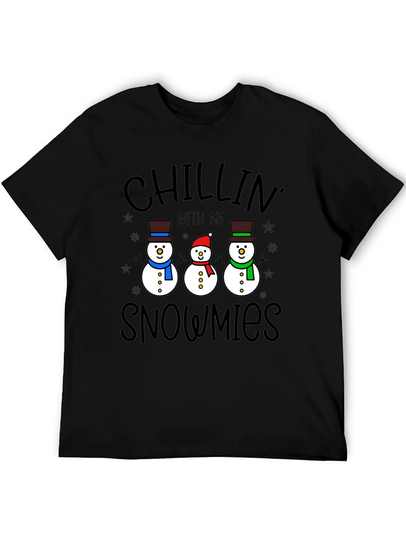 Chillin With My Snowmies T-Shirt