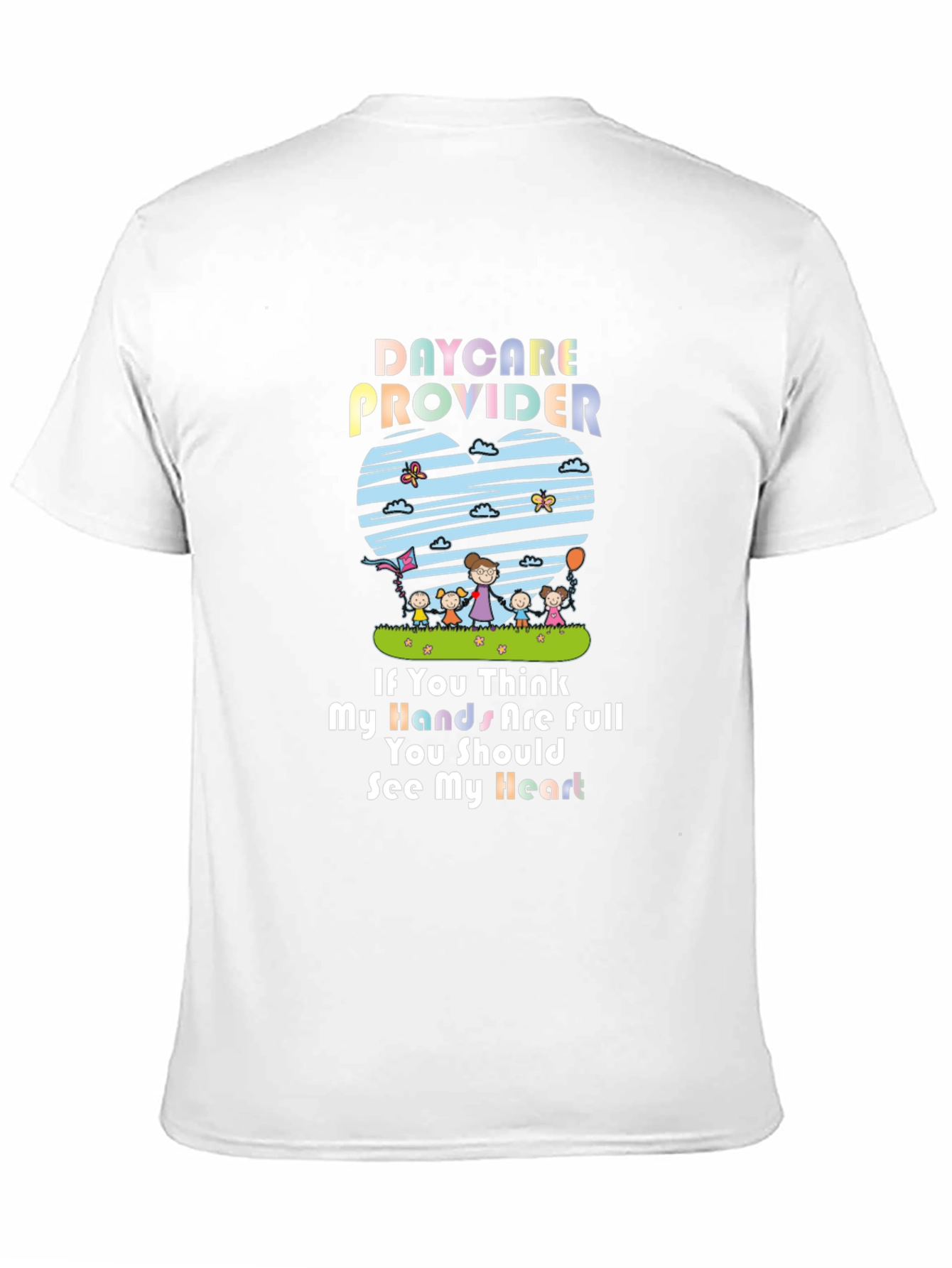 Daycare Provider Graphic T-Shirt - Heartfelt Design