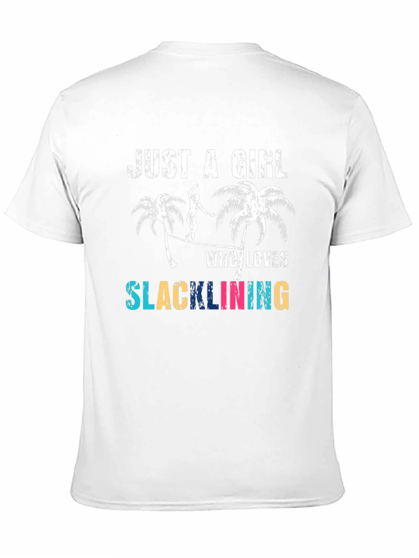 Just a Girl Who Loves Slacklining T-Shirt