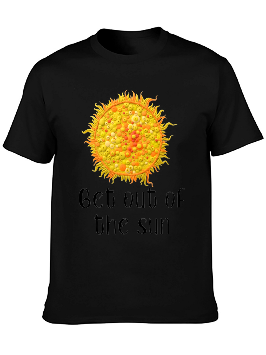 Get Out of the Sun Graphic T-Shirt