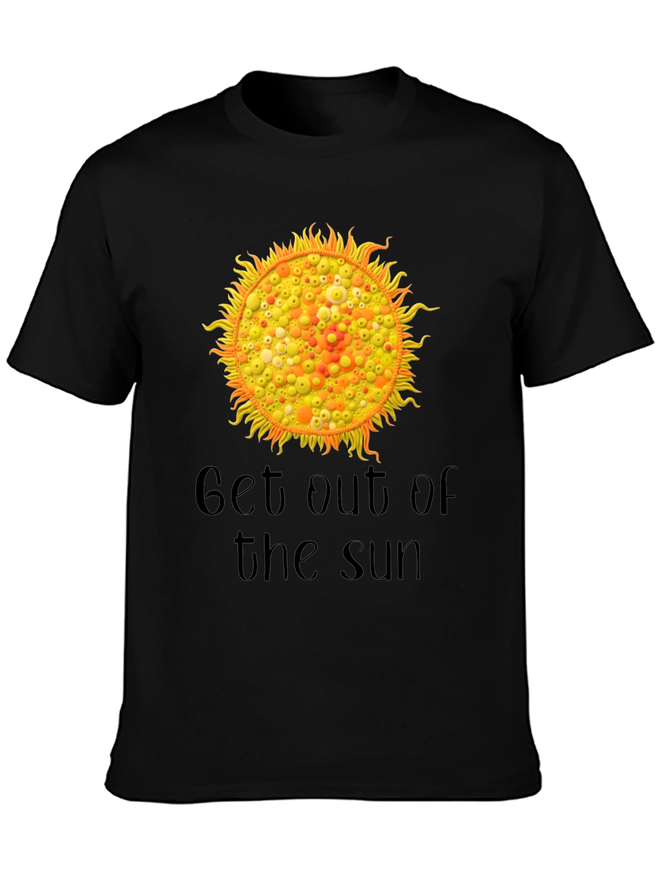 Get Out of the Sun Graphic T-Shirt