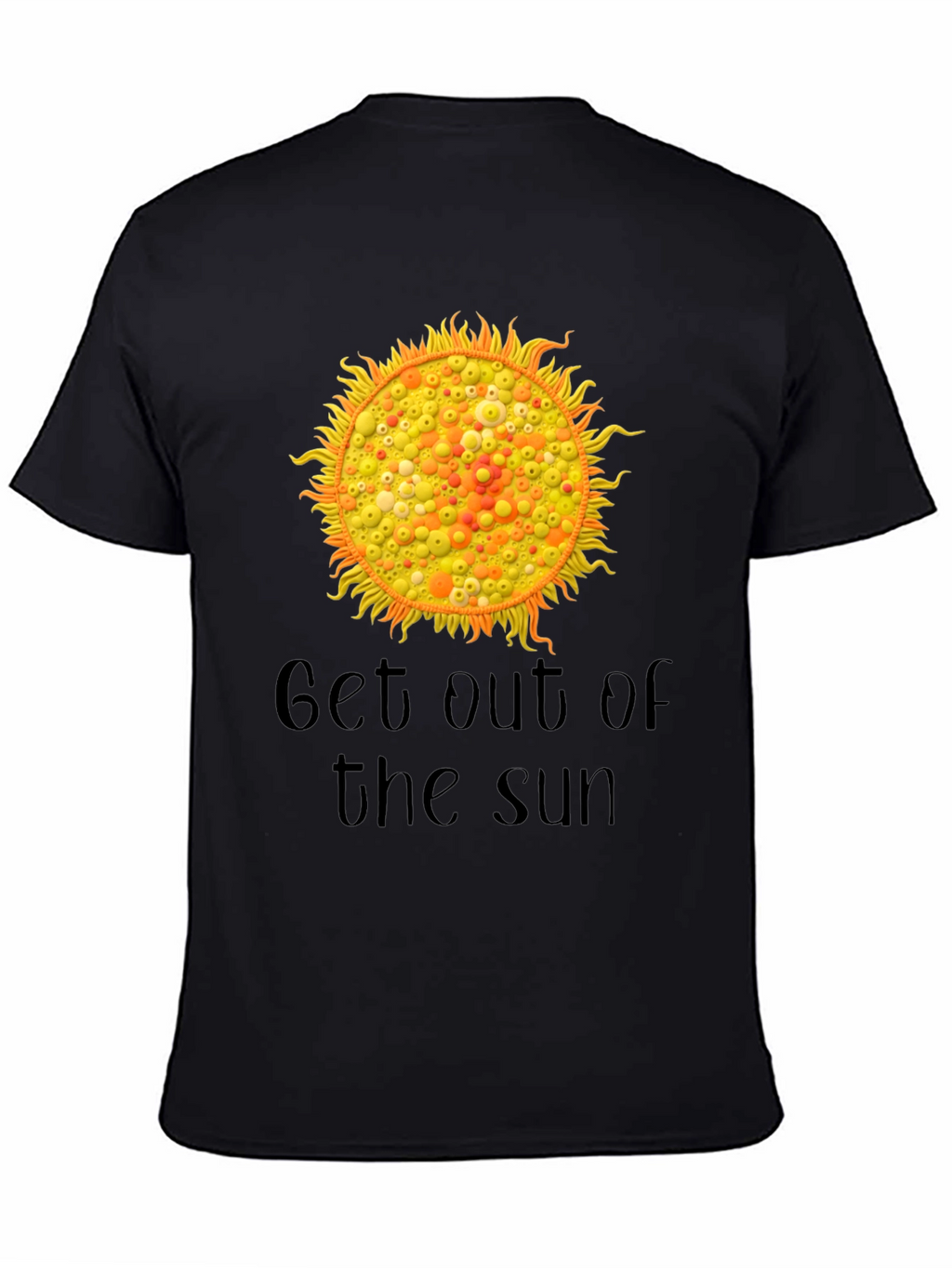 Get Out of the Sun Graphic T-Shirt