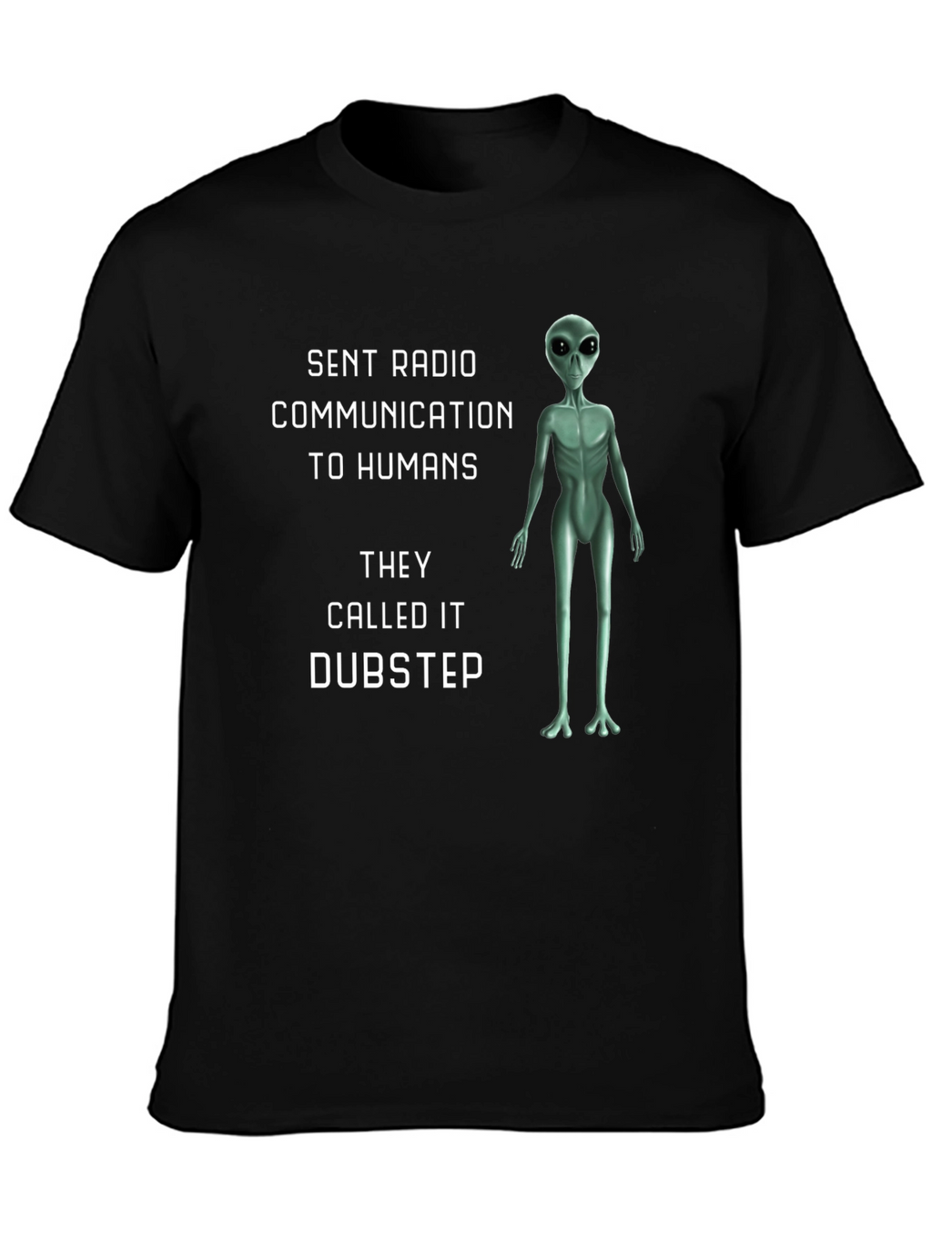 Dubstep Alien Graphic Tee