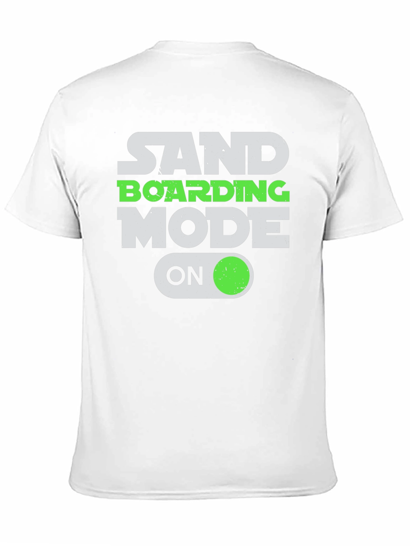 Sandboarding Mode On T-Shirt - Fun Graphic Tee