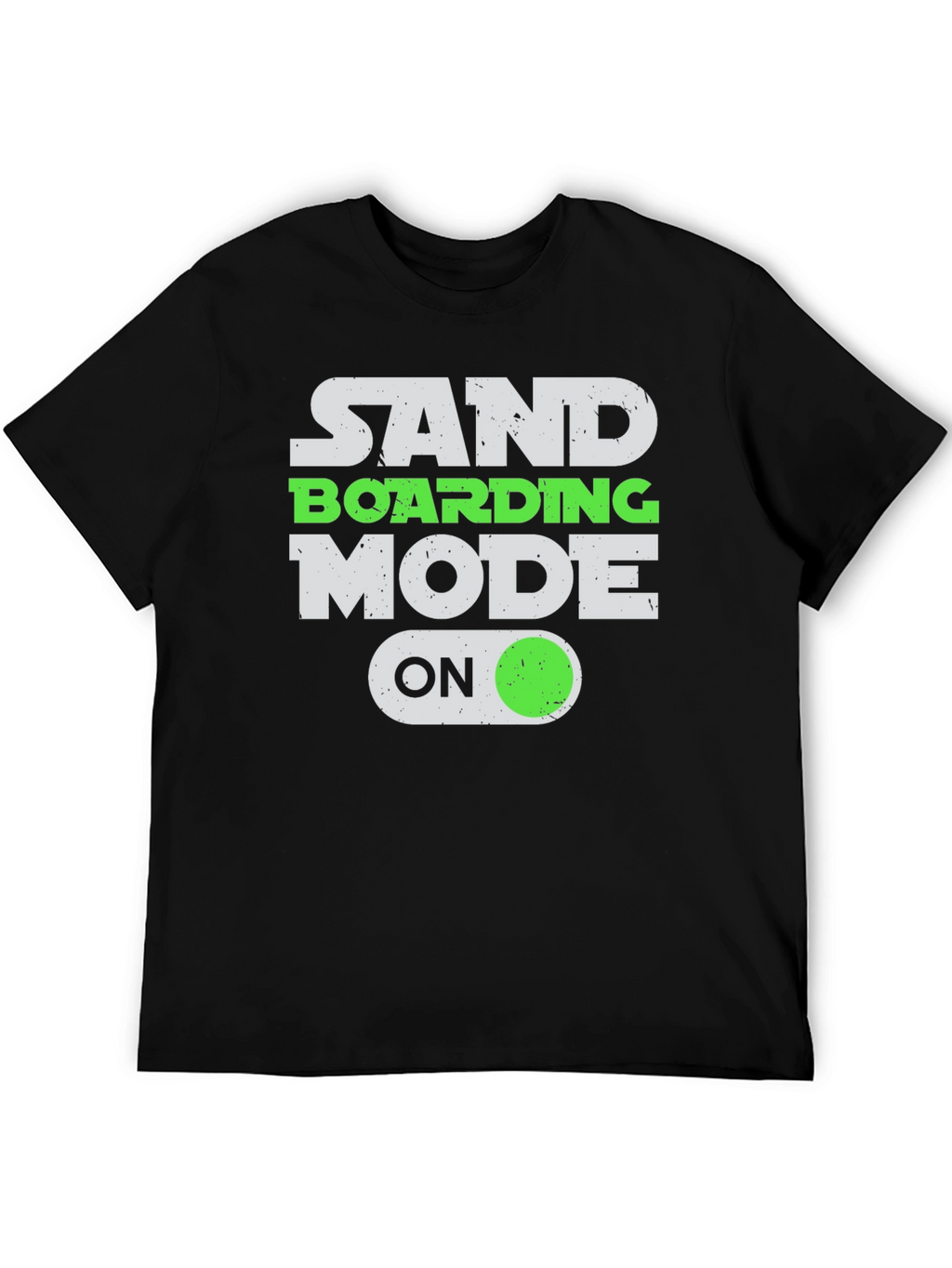 Sandboarding Mode On T-Shirt - Fun Graphic Tee