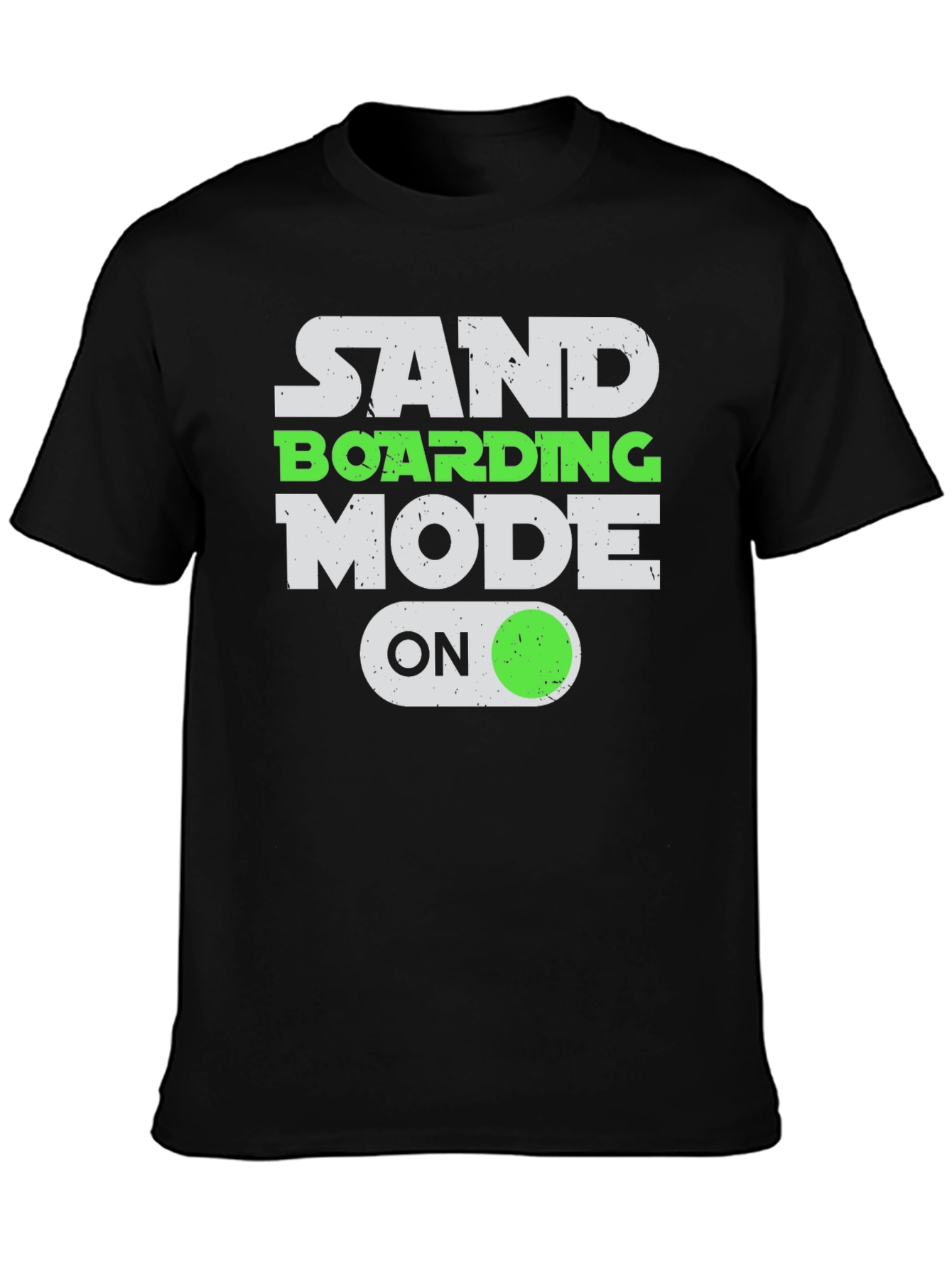 Sandboarding Mode On T-Shirt - Fun Graphic Tee