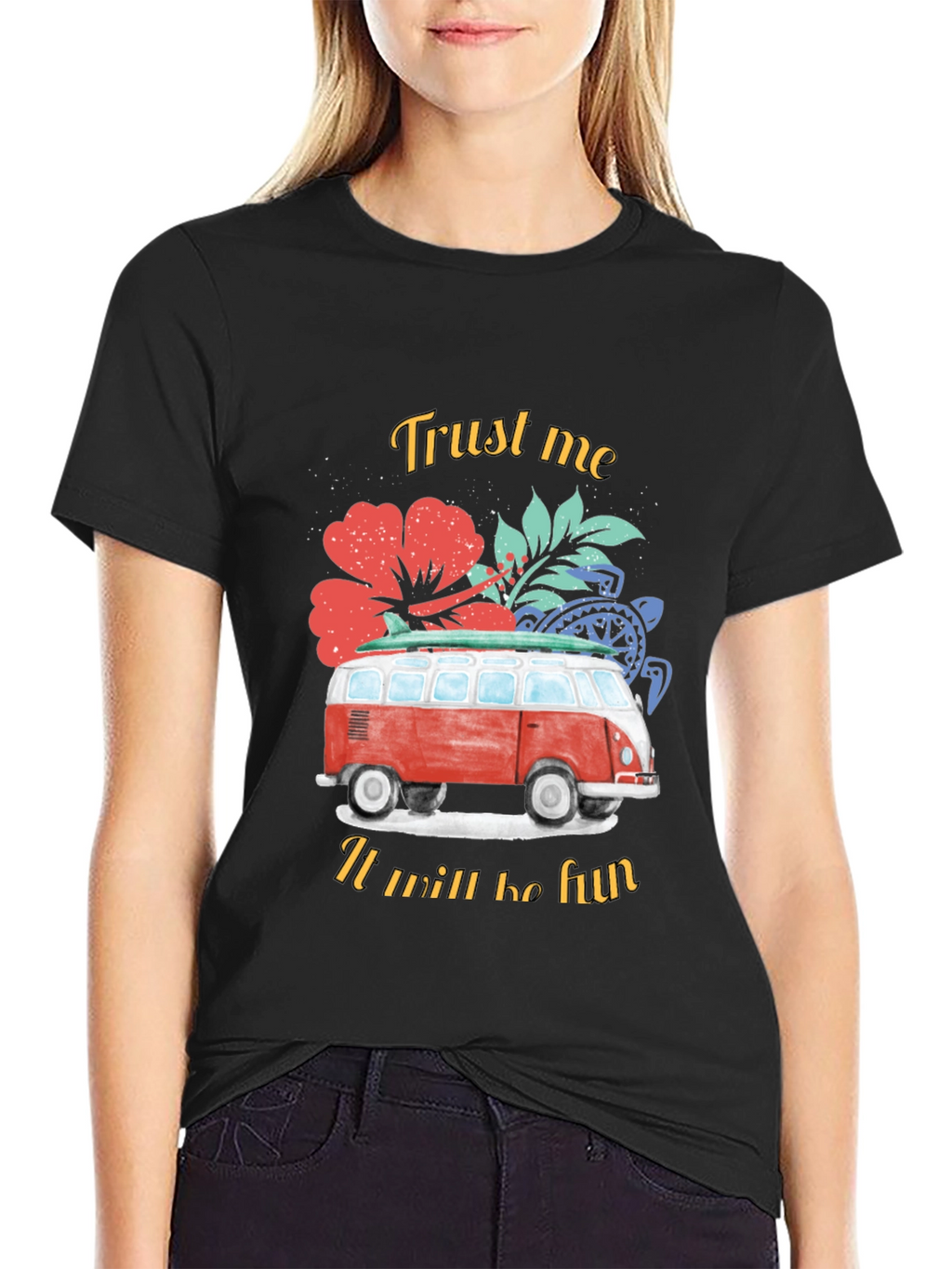 Trust Me It Will Be Fun T-Shirt