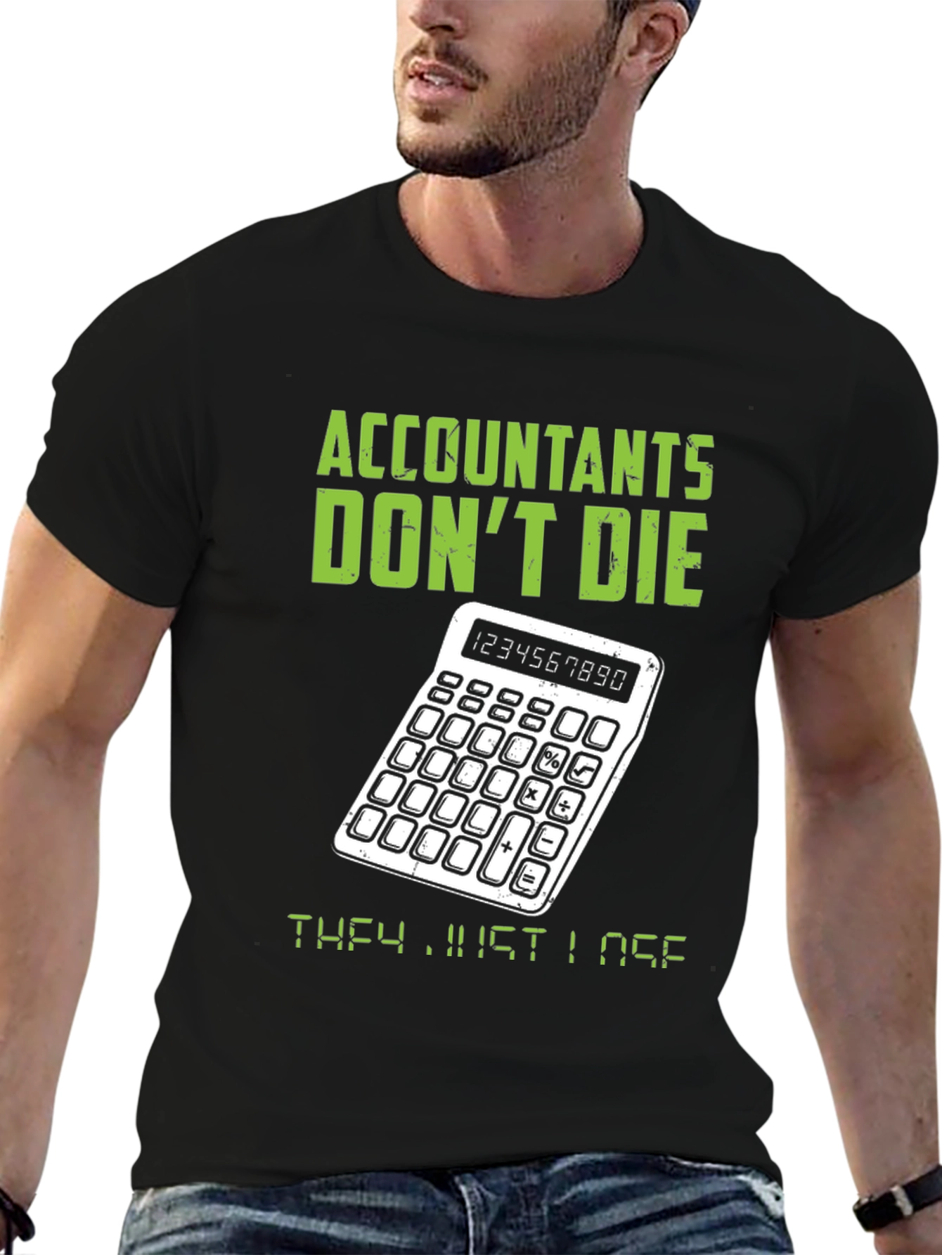 Accountants Dont Die T-Shirt
