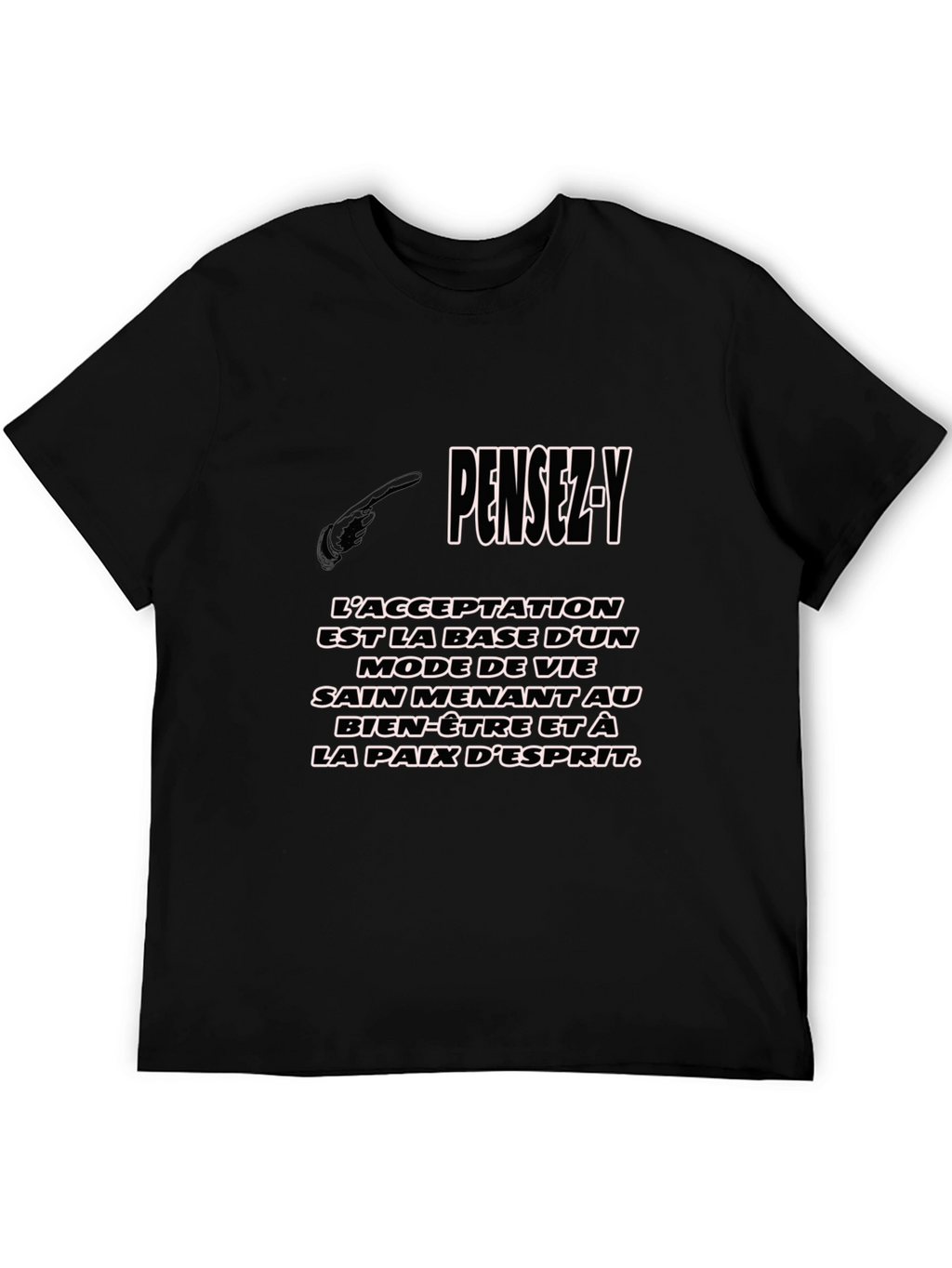 PENSEZ-Y Graphic T-Shirt - Inspiring French Quote