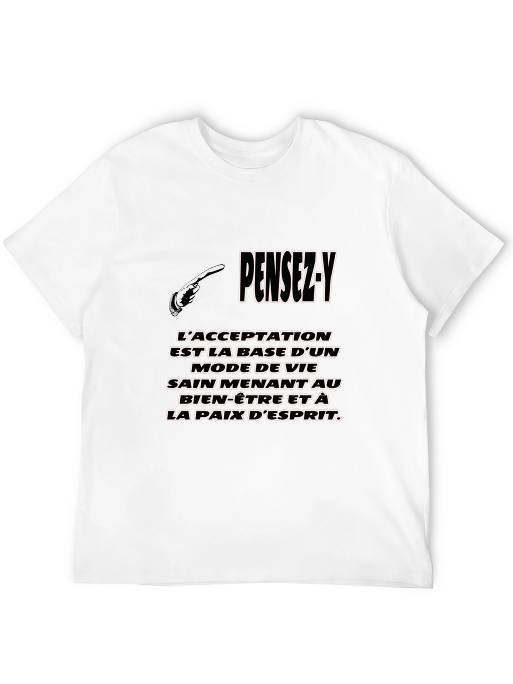 PENSEZ-Y Graphic T-Shirt - Inspiring French Quote