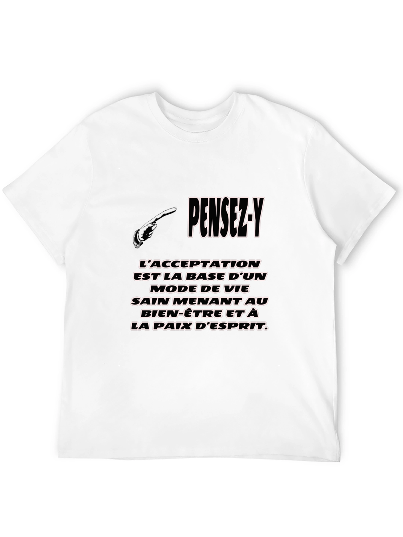 PENSEZ-Y Graphic T-Shirt - Inspiring French Quote