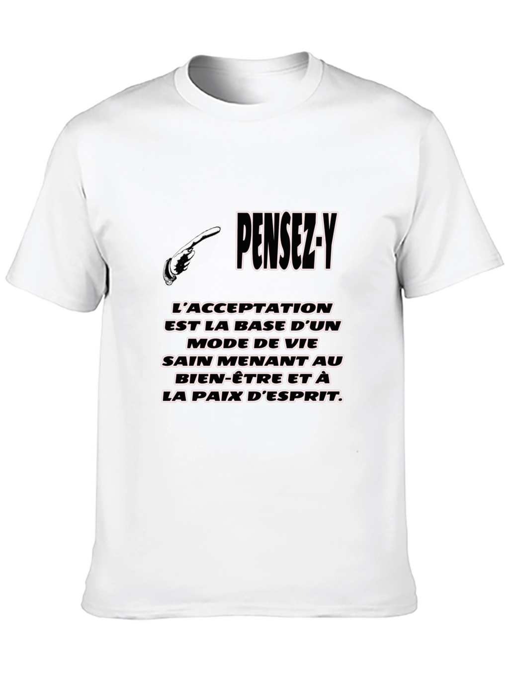PENSEZ-Y Graphic T-Shirt - Inspiring French Quote