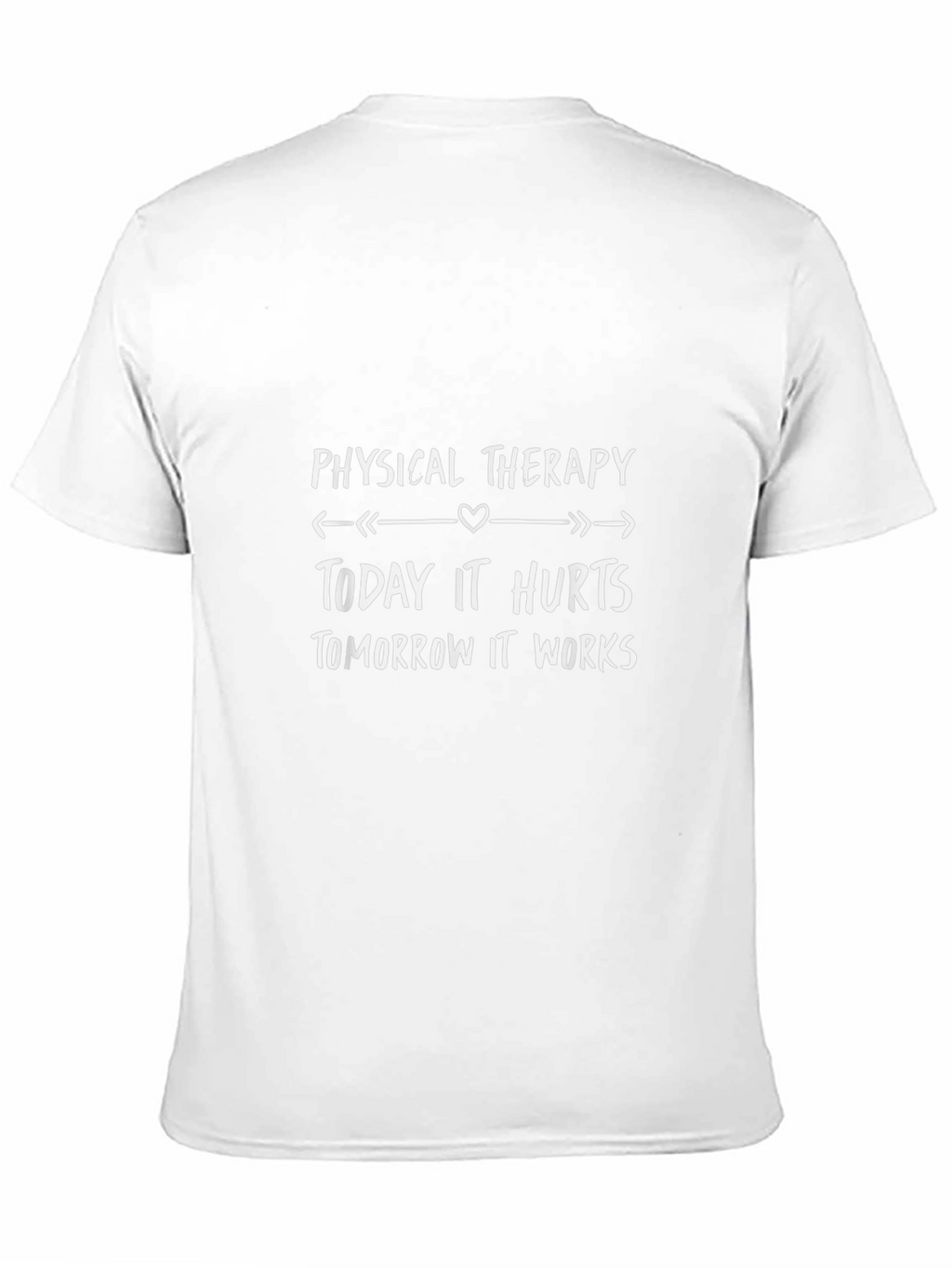 Physical Therapy T-Shirt: Today It Hurts