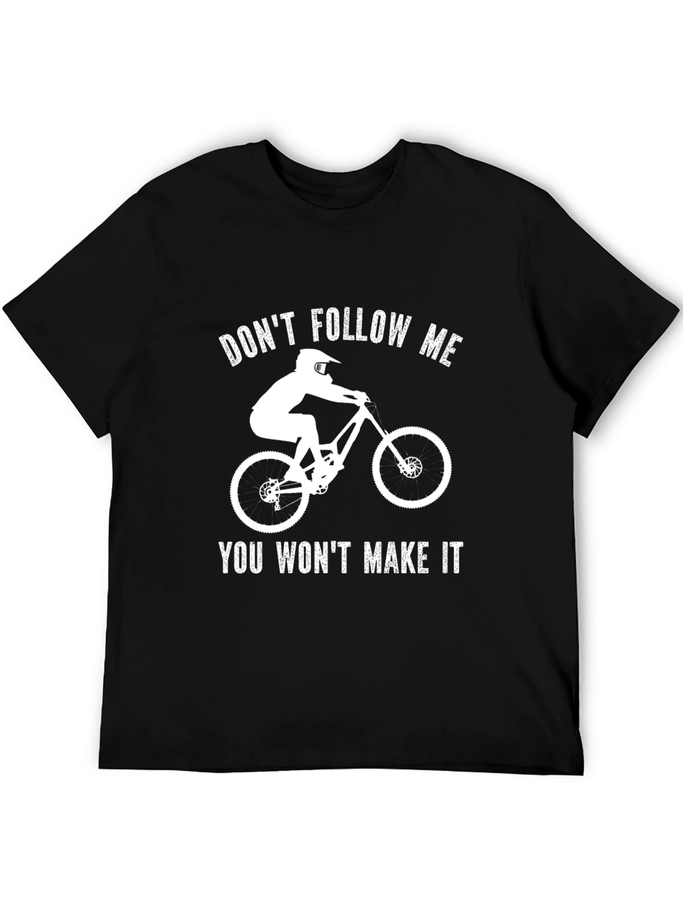 Dont Follow Me Funny Mountain Biking T-Shirt