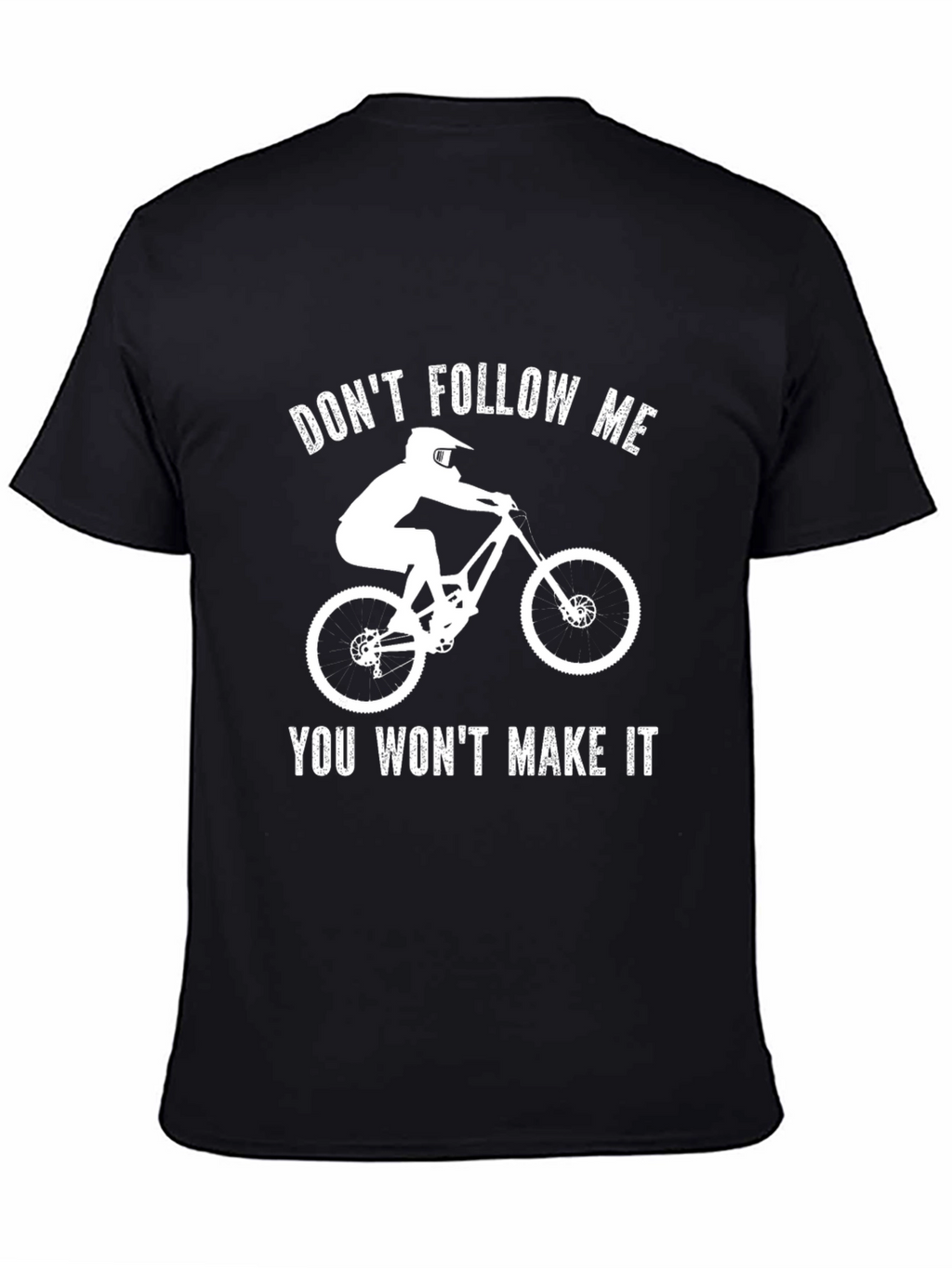 Dont Follow Me Funny Mountain Biking T-Shirt