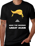 Make The Universe Great Again T-Shirt