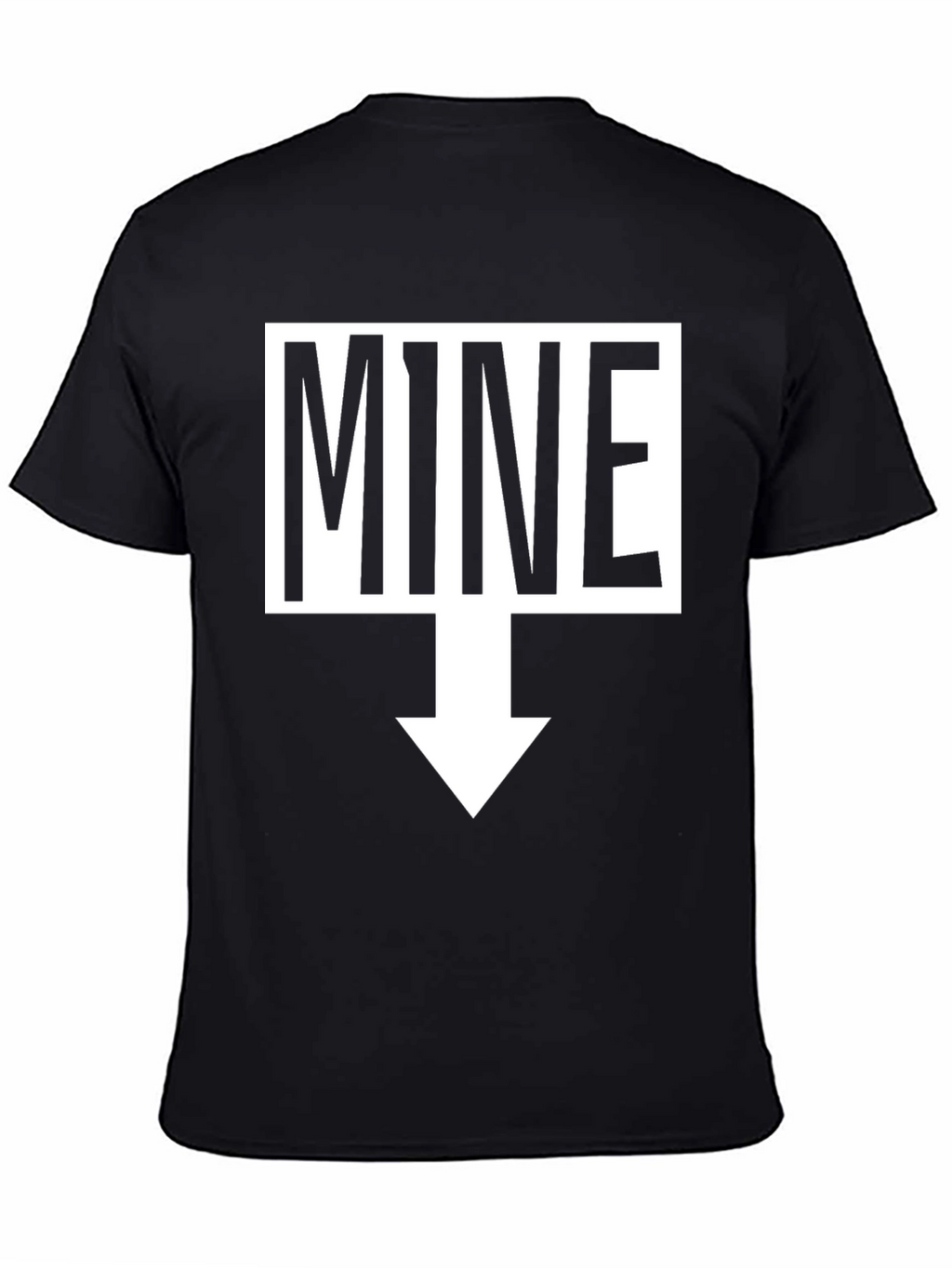 Humorous MINE Arrow T-Shirt