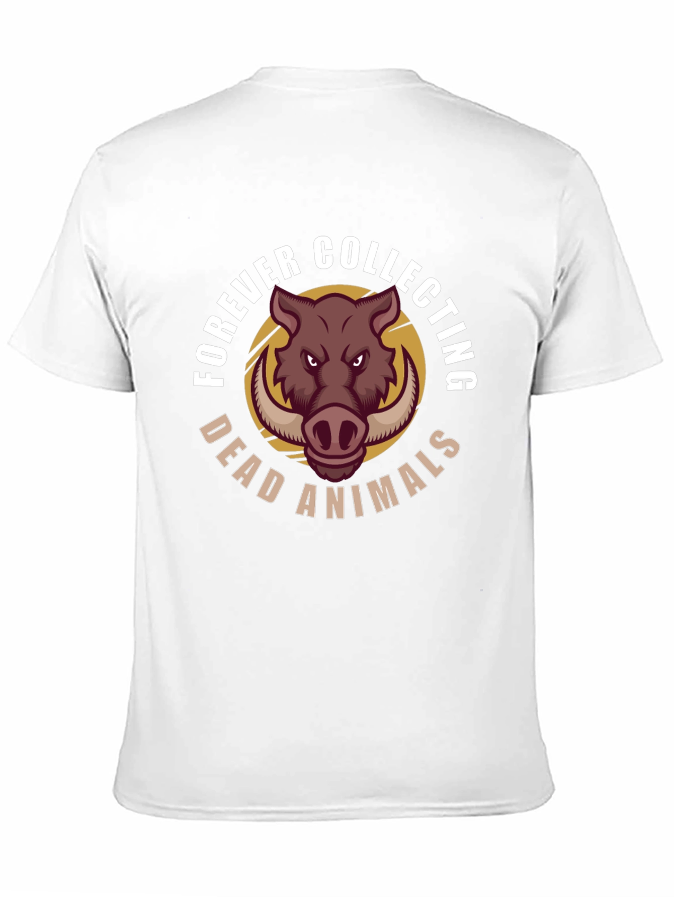 Forever Collecting Dead Animals Graphic Tee