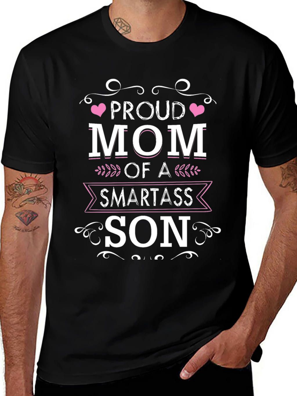 Proud Mom of a Smartass Son Black T-Shirt
