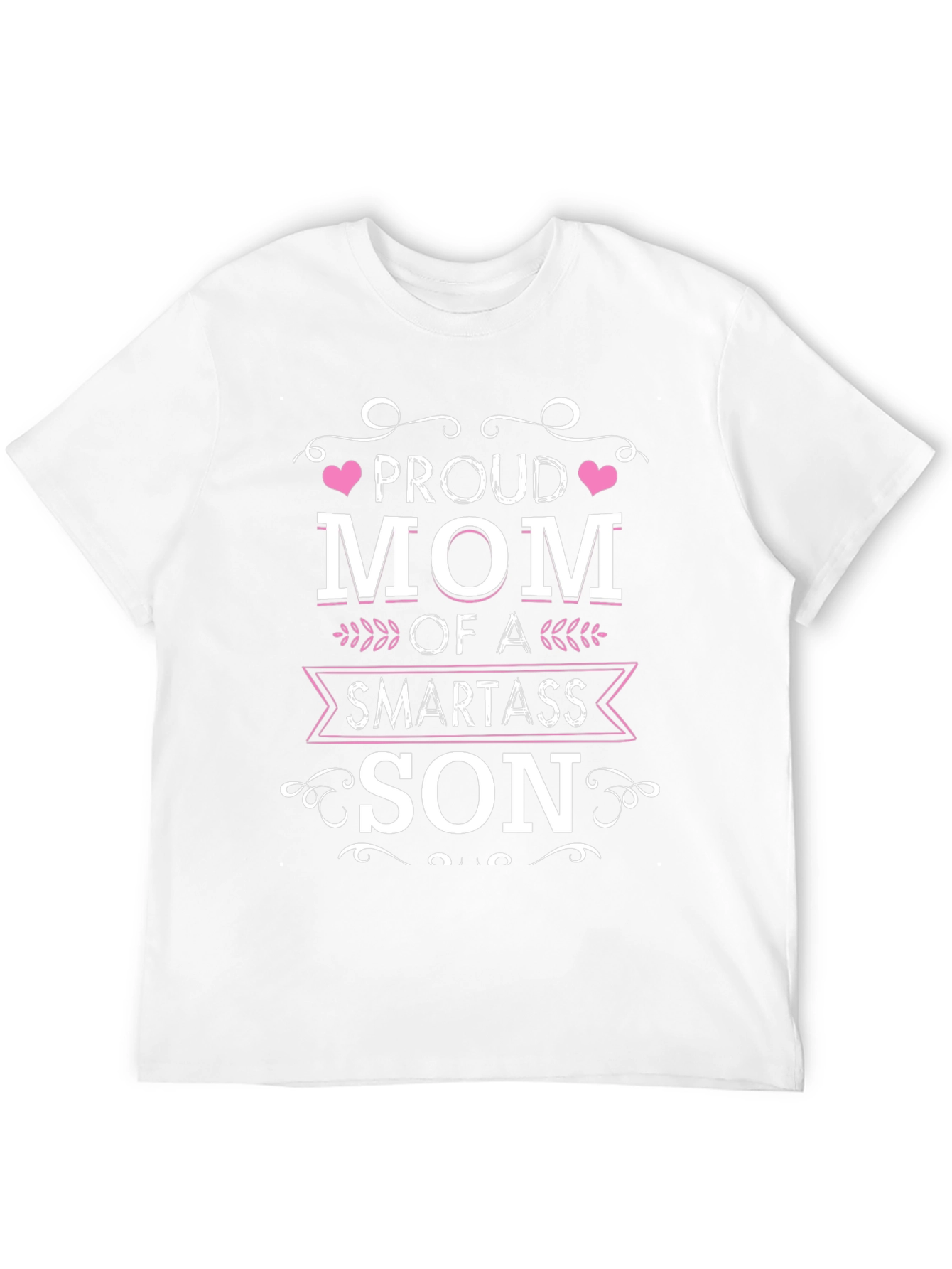 Proud Mom of a Smartass Son Black T-Shirt