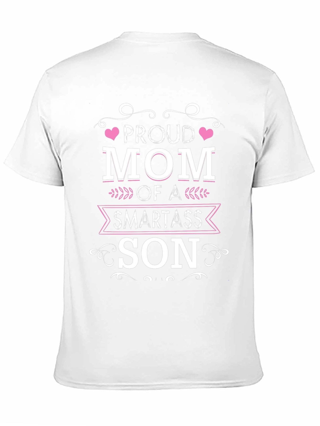 Proud Mom of a Smartass Son Black T-Shirt