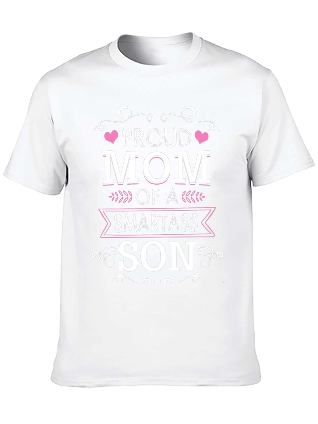 Proud Mom of a Smartass Son Black T-Shirt