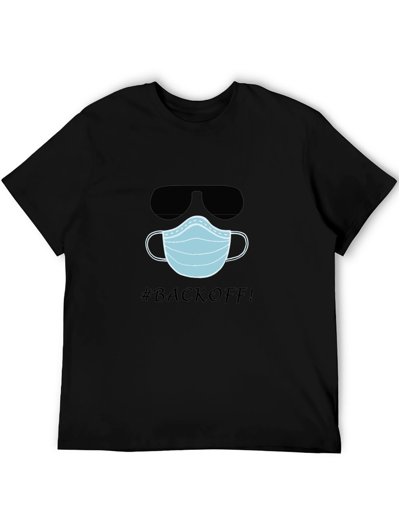 Funny #BACKOFF! T-Shirt with Mask and Sunglasses