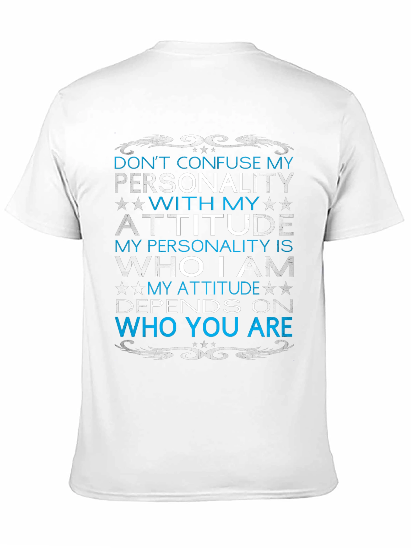 Dont Confuse Personality T-Shirt