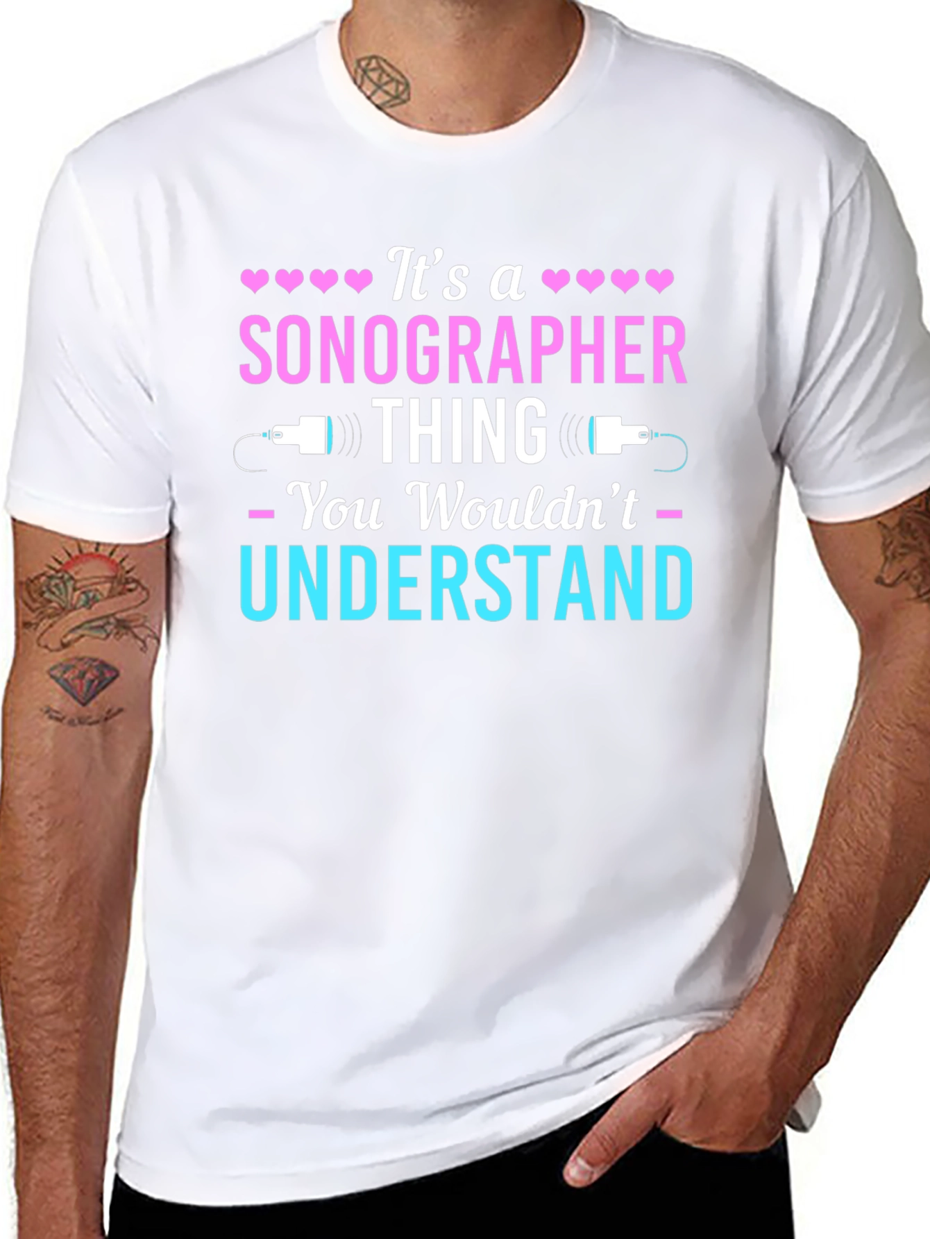 Sonographer Thing T-Shirt - You Wouldnt Understand