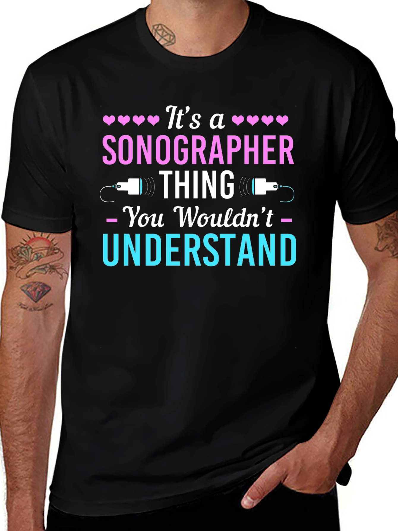 Sonographer Thing T-Shirt - You Wouldnt Understand