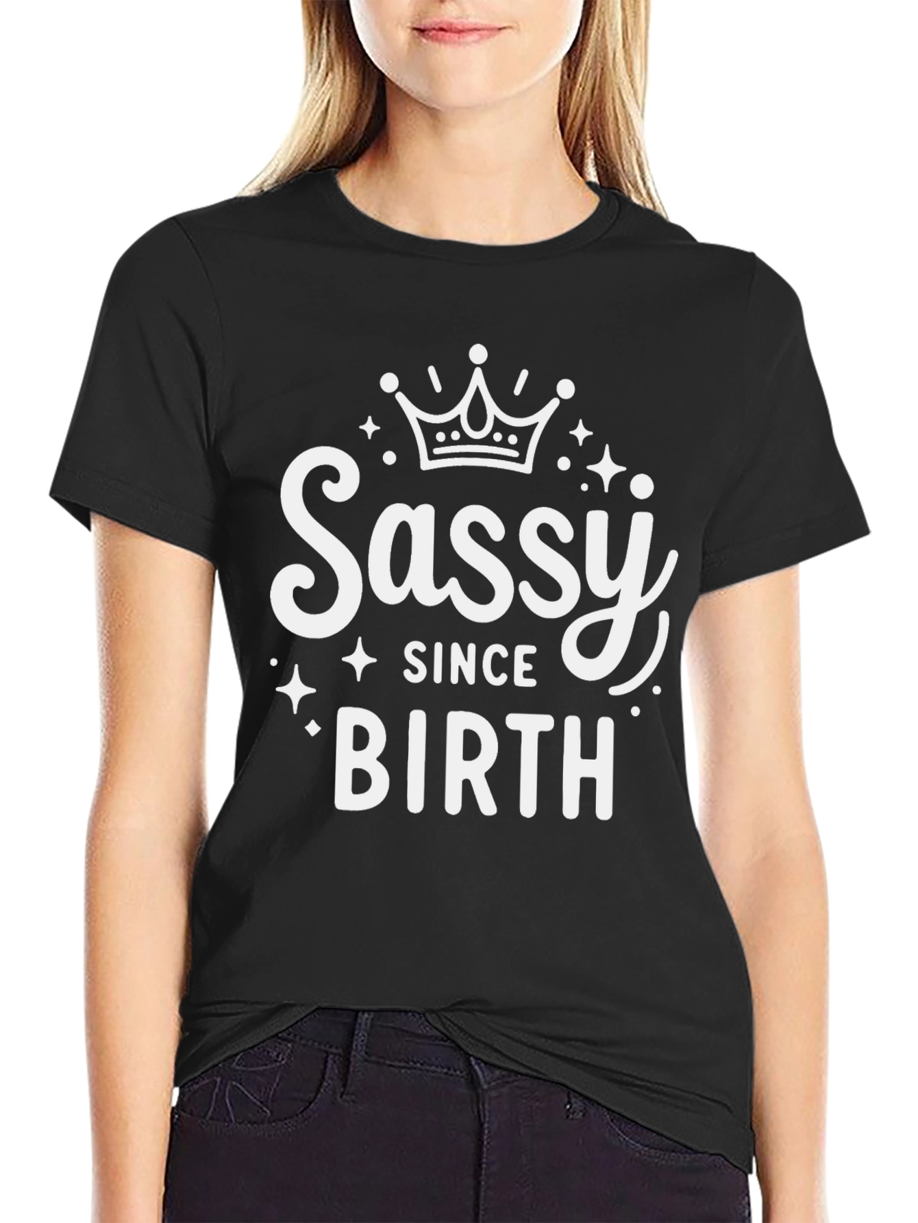 Sassy Since Birth Black T-Shirt