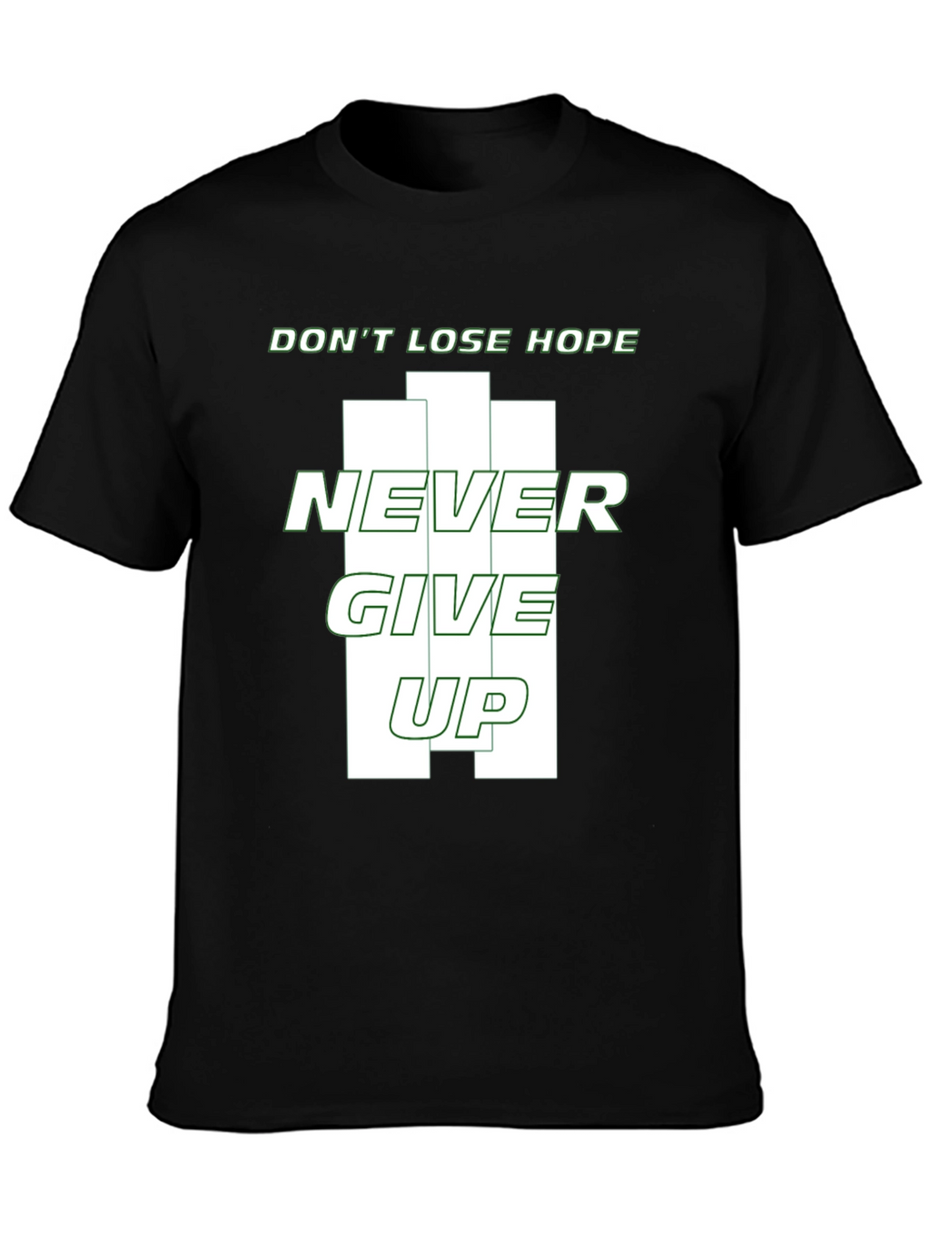 Dont Lose Hope Graphic T-Shirt