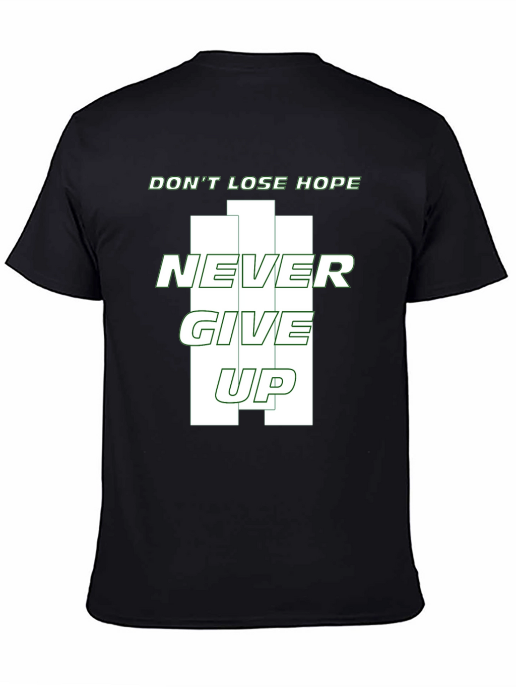 Dont Lose Hope Graphic T-Shirt