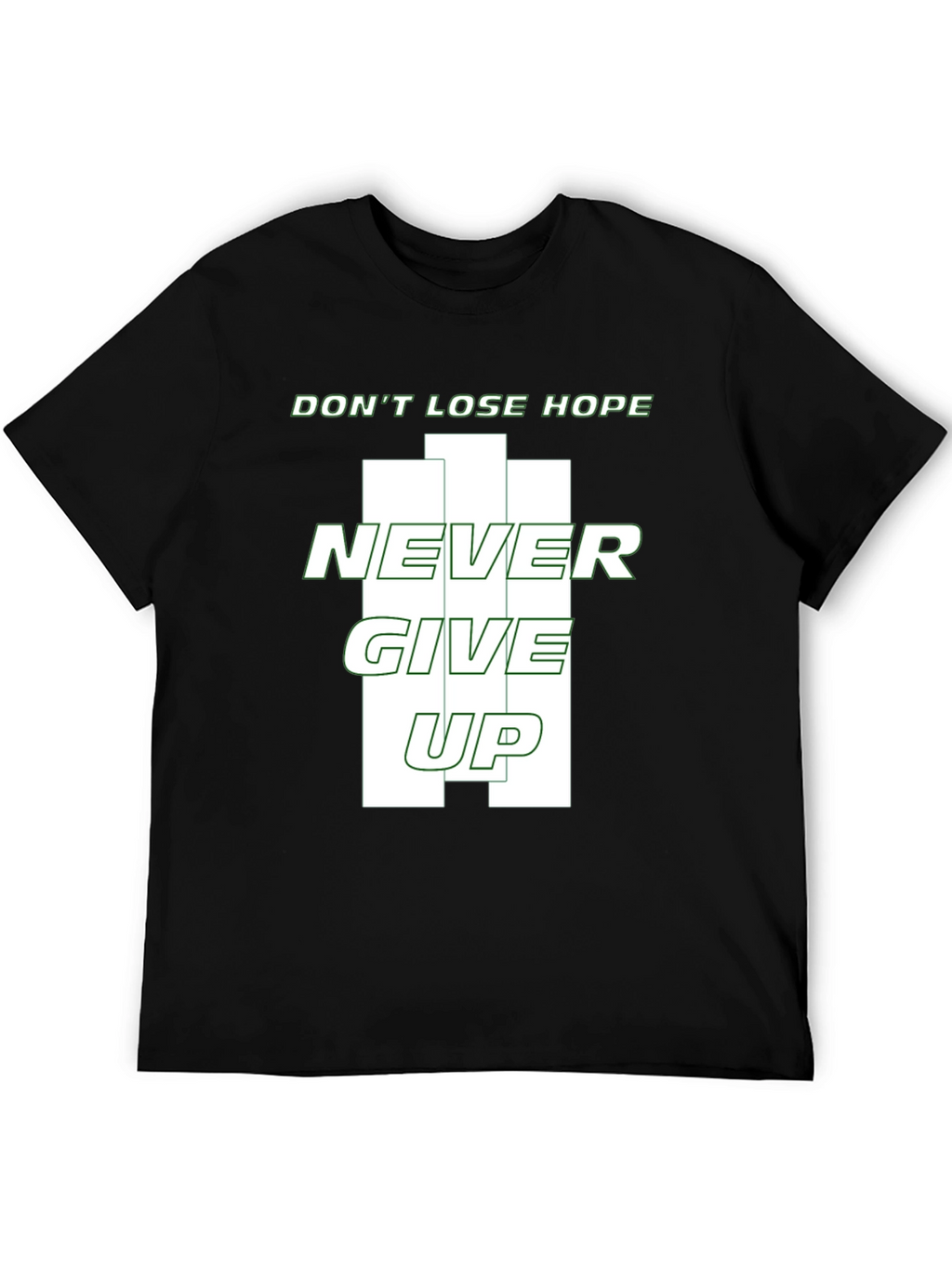 Dont Lose Hope Graphic T-Shirt