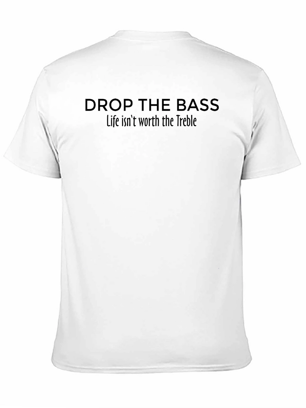 Drop the Bass T-Shirt - Music Lover Tee