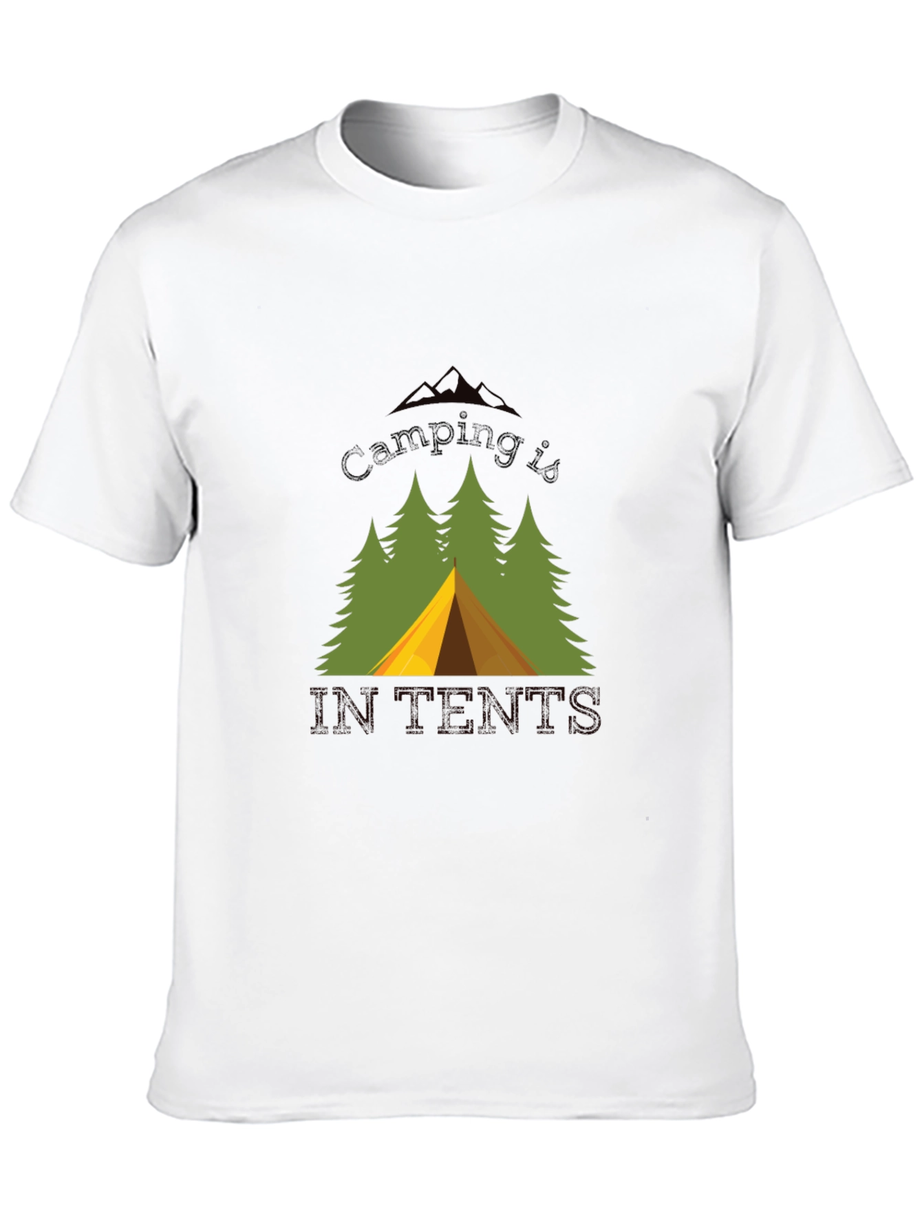 Camping Is In Tents Black T-Shirt