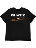 Spit Happens Trombone Graphic Tee