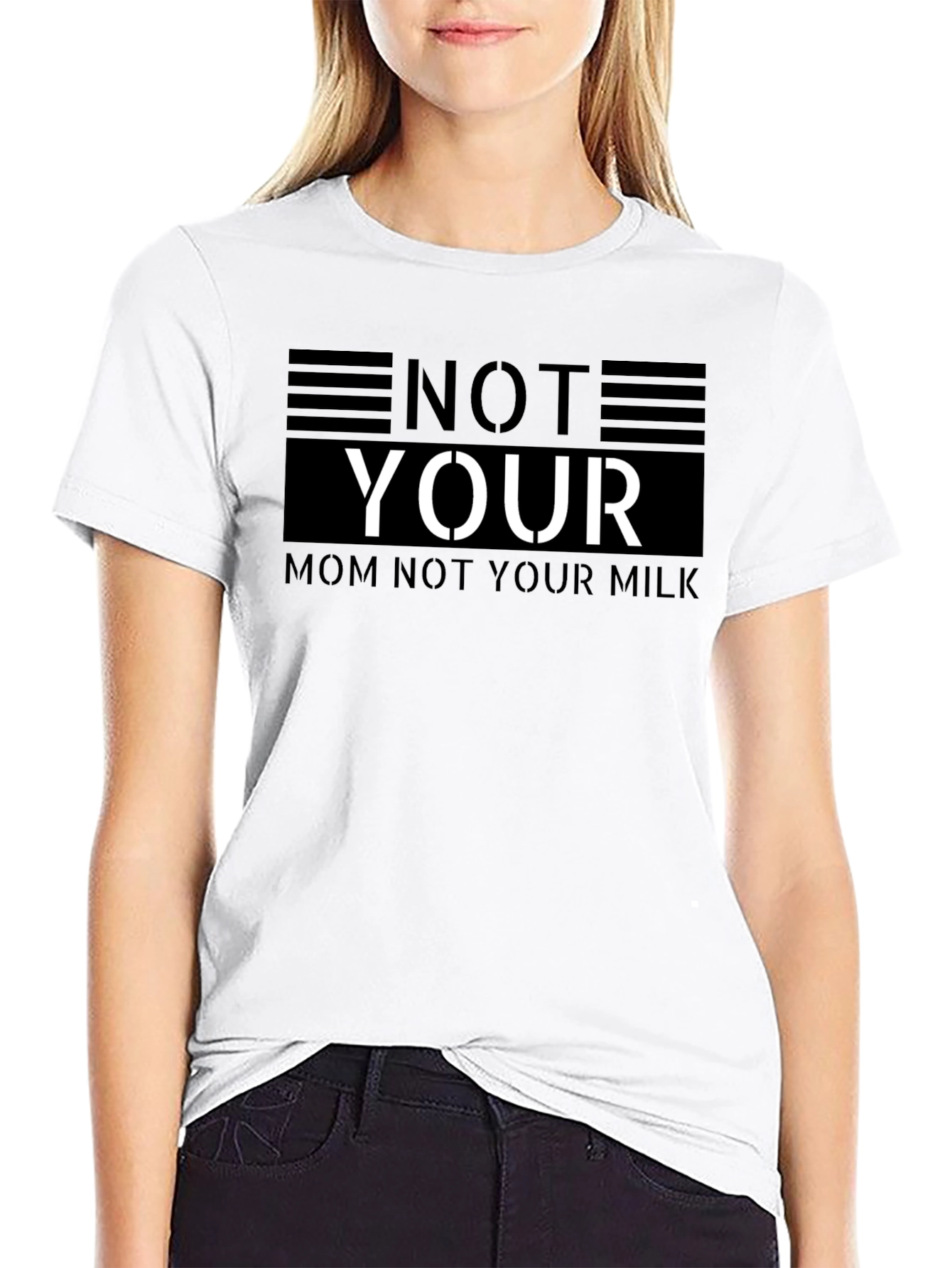 Not Your Mom Not Your Milk Black T-Shirt