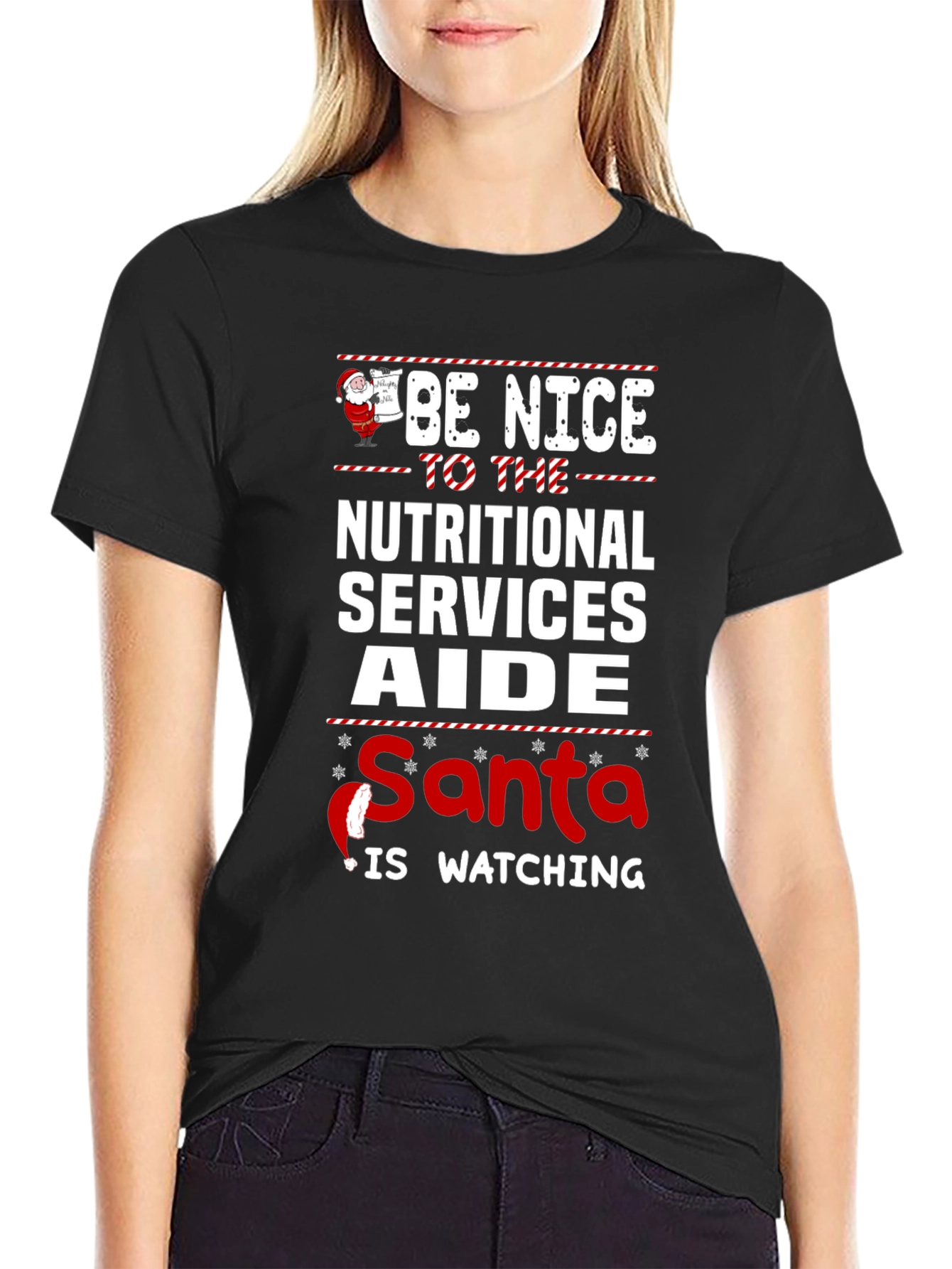 Be Nice to Nutritional Services Aide Santa T-Shirt