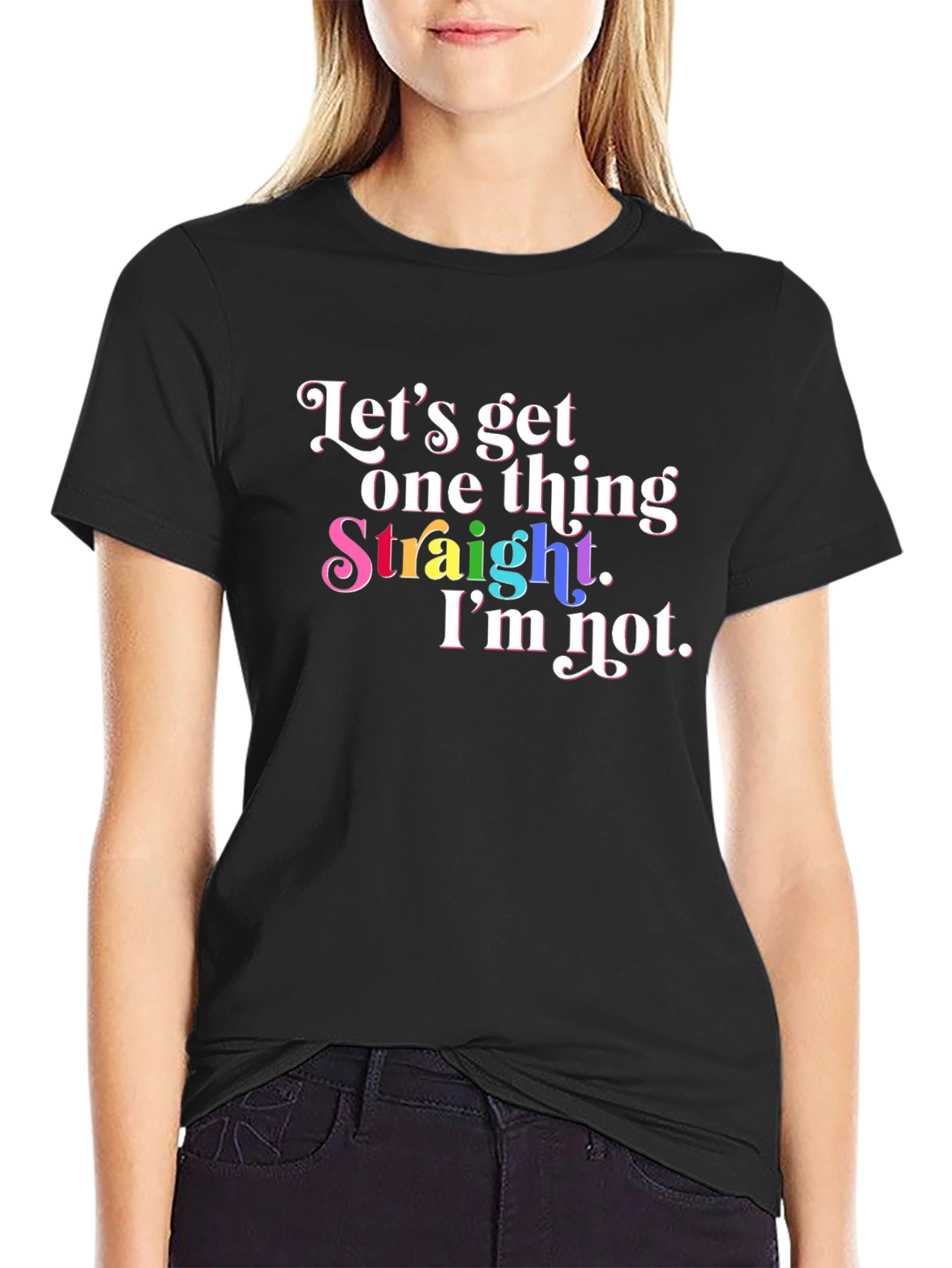 Pride T-Shirt: Lets Get One Thing Straight