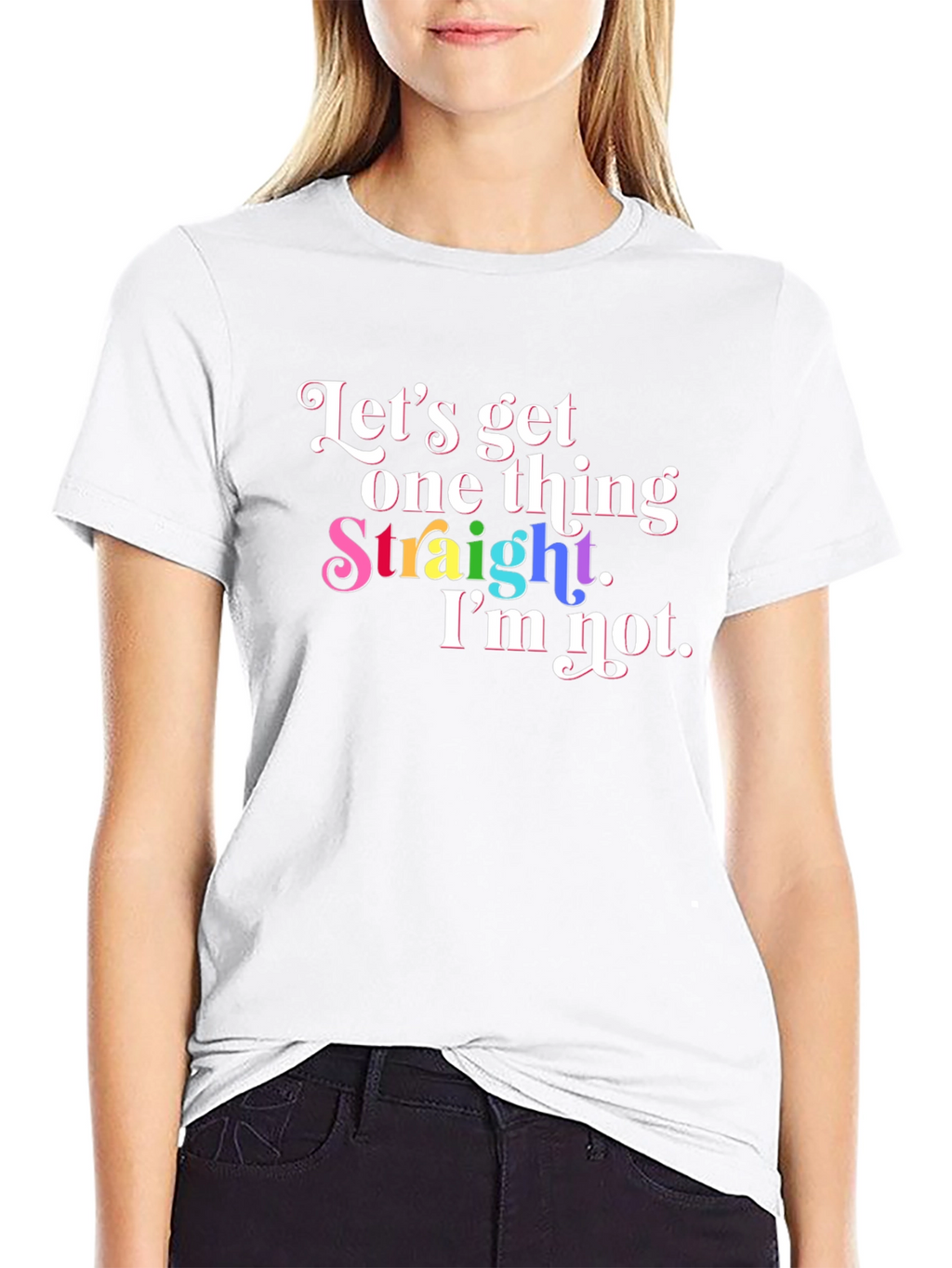 Pride T-Shirt: Lets Get One Thing Straight
