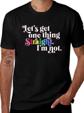 Pride T-Shirt: Lets Get One Thing Straight