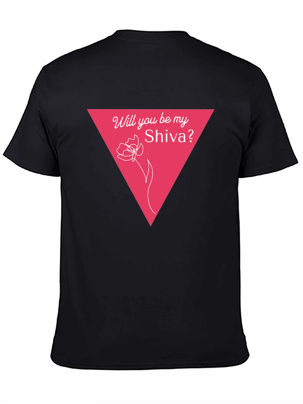 Will You Be My Shiva? Black Graphic Tee