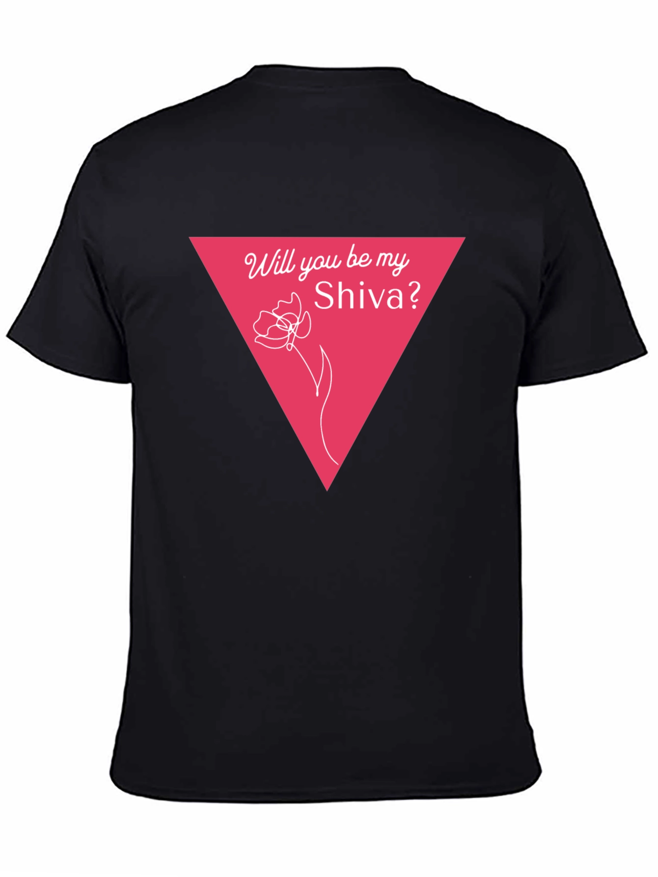 Will You Be My Shiva? Black Graphic Tee