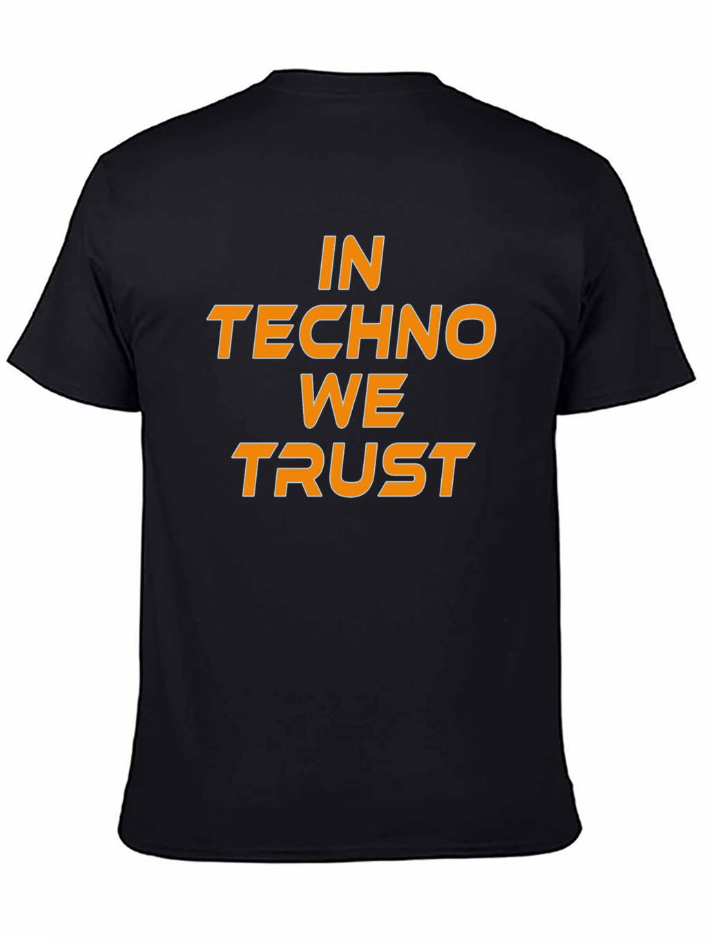 In Techno We Trust Black T-Shirt