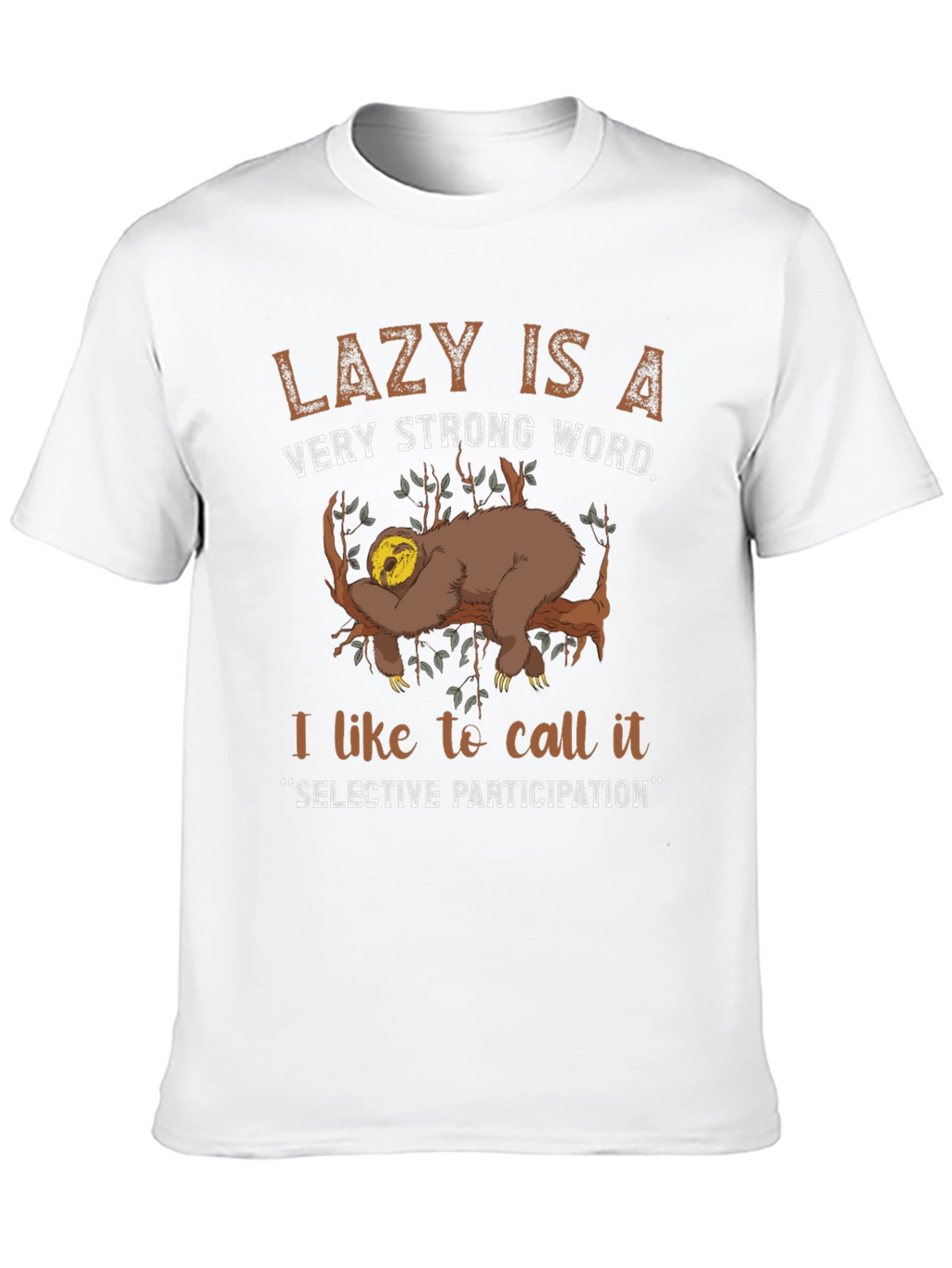 Lazy Sloth Graphic T-Shirt: Selective Participation