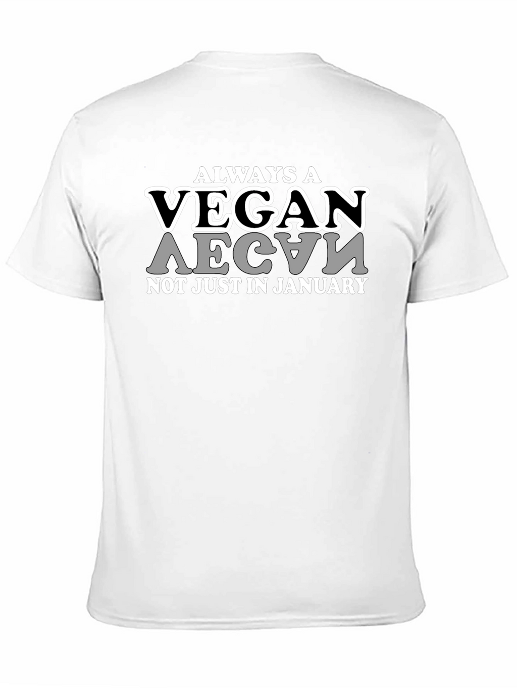 Always a Vegan T-Shirt