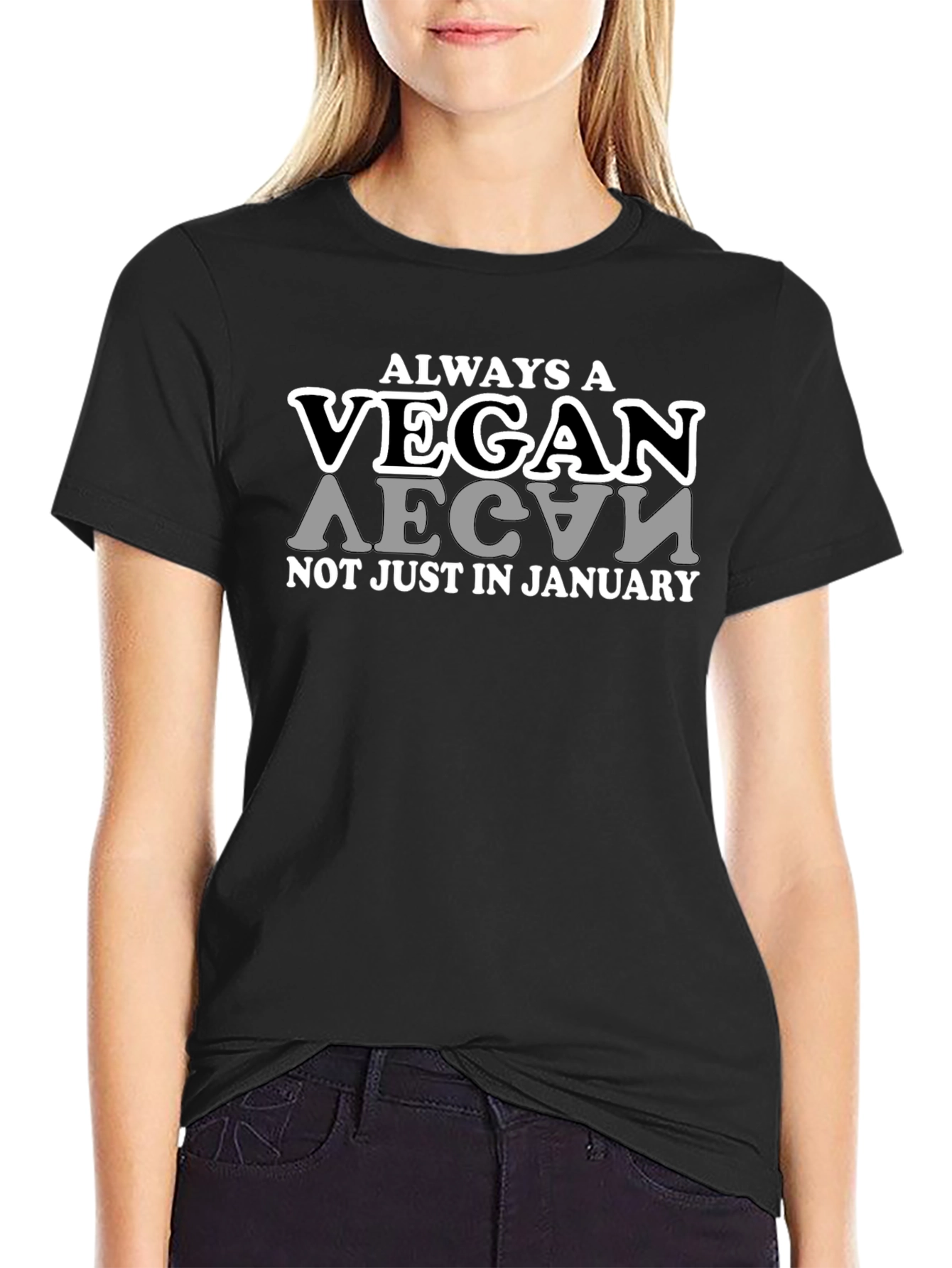 Always a Vegan T-Shirt