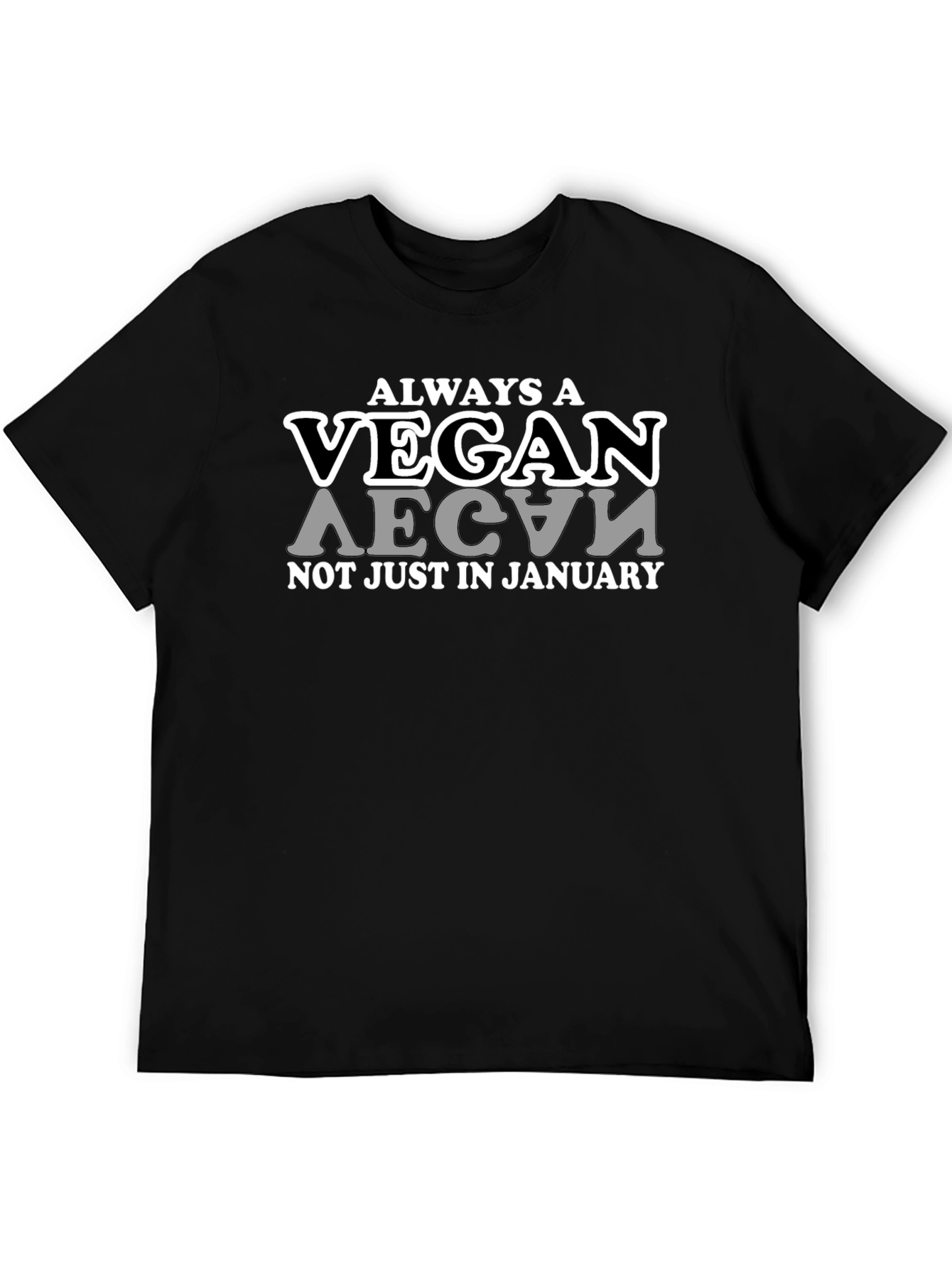 Always a Vegan T-Shirt
