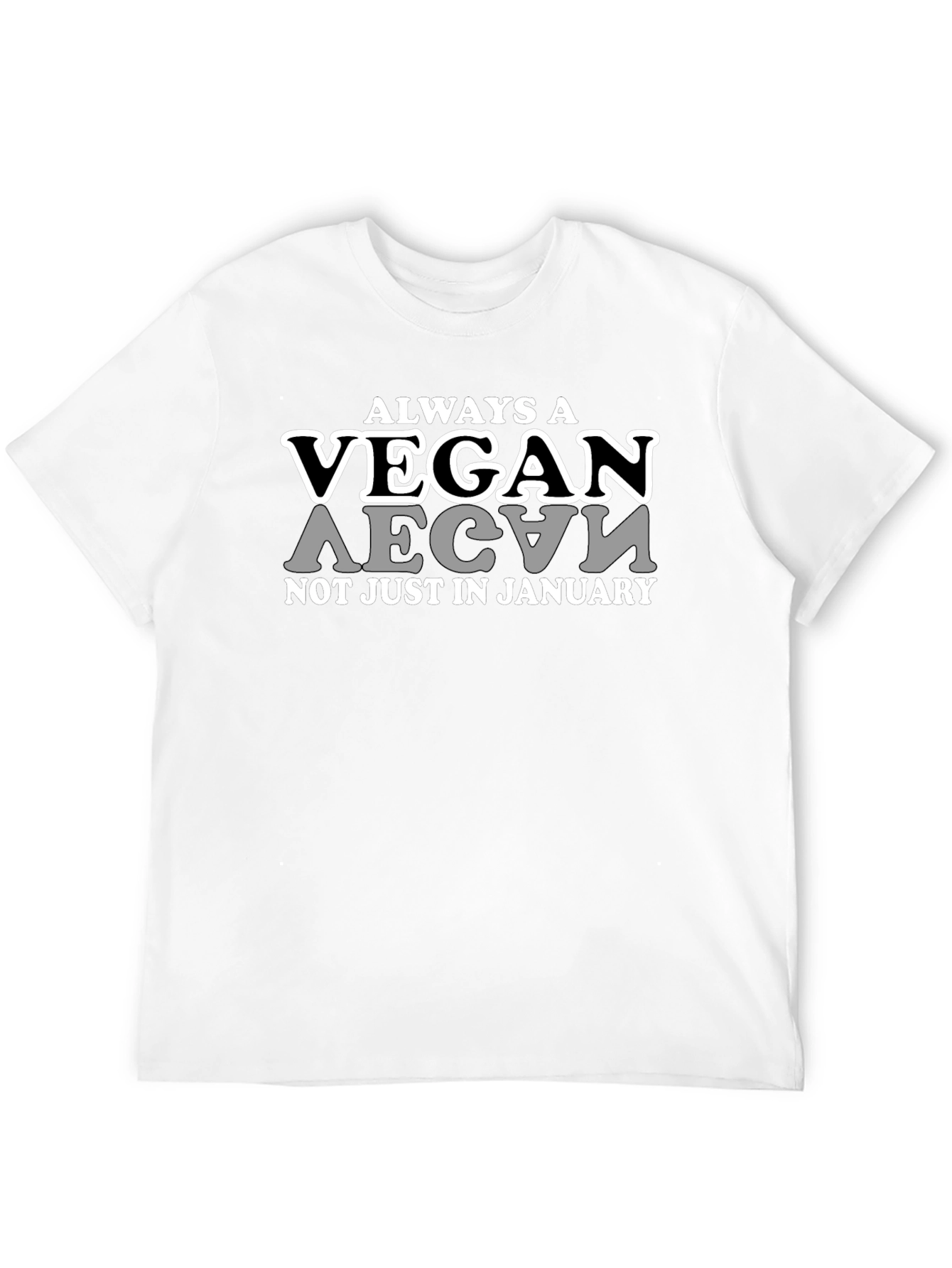Always a Vegan T-Shirt